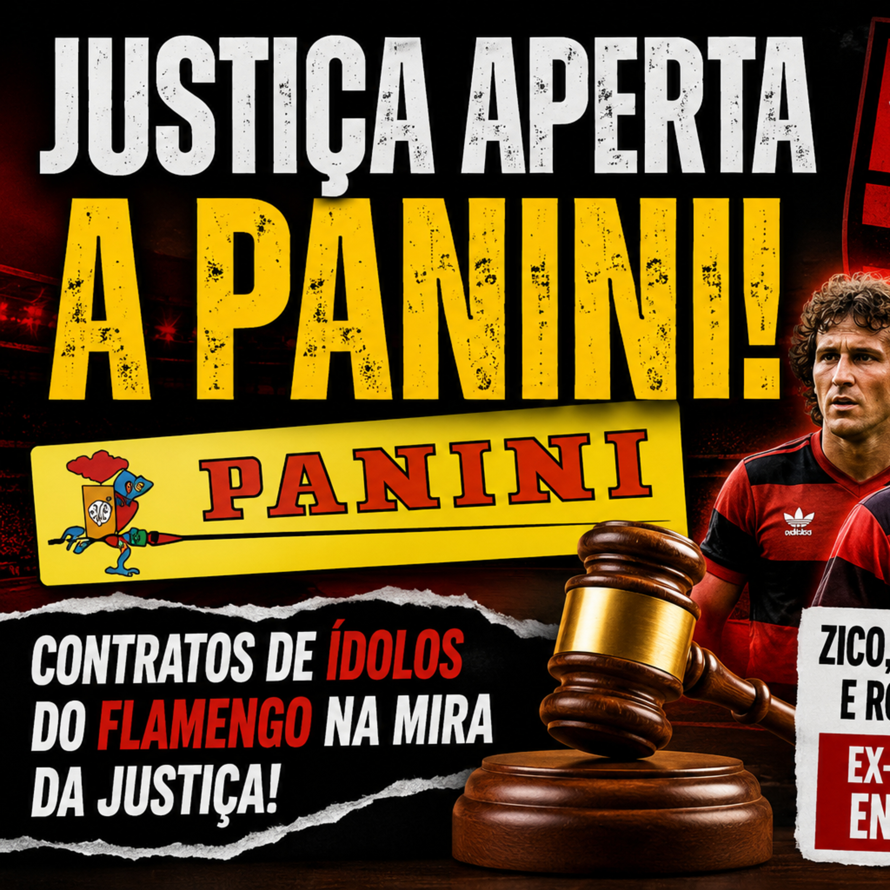 Justiça manda apreender contratos da Panini e caso envolvendo ídolos do Flamengo pode abrir precedente episode artwork