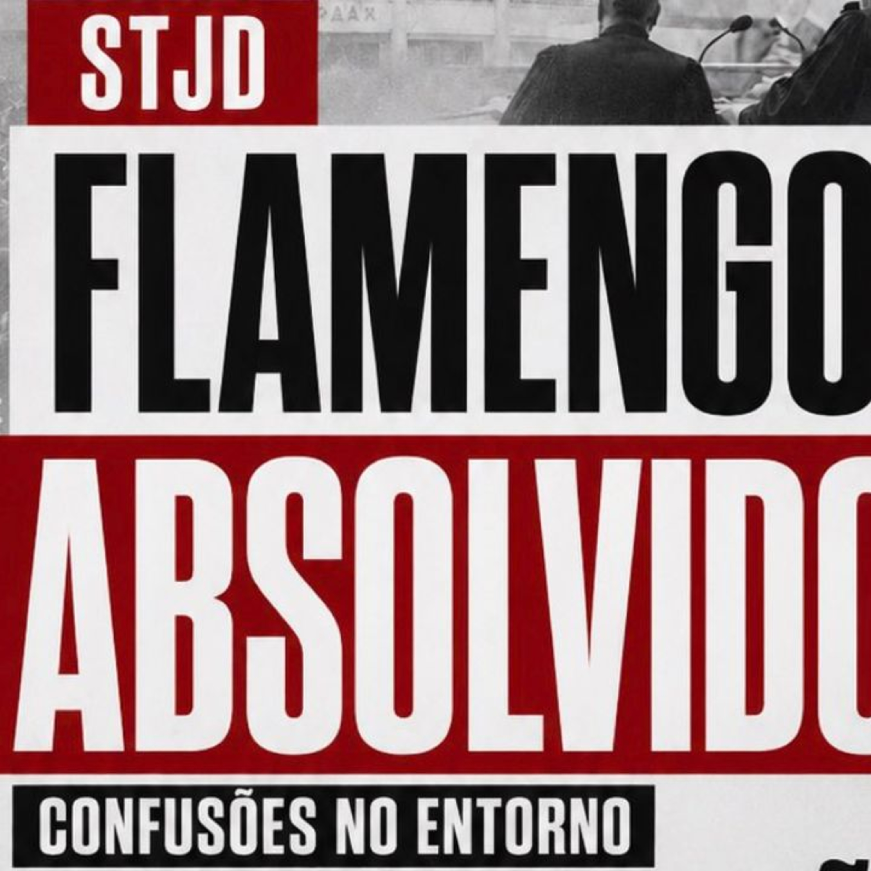Consultor de PVC, Andrei Kampff, questiona absolvição do Flamengo no STJD com narrativa sem sentido episode artwork