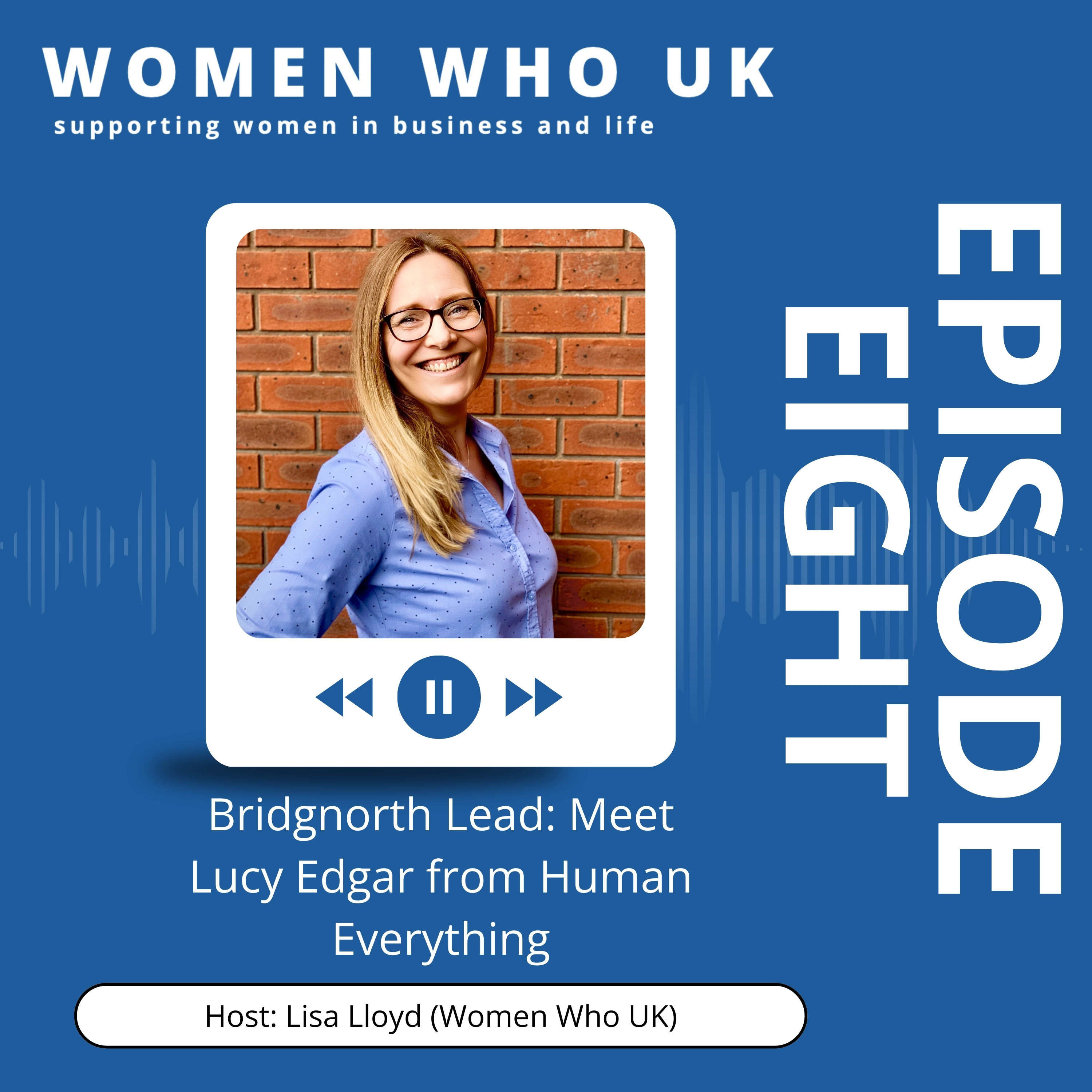Bridgenorth Lead: Meet Lucy Edgar from Human Everything