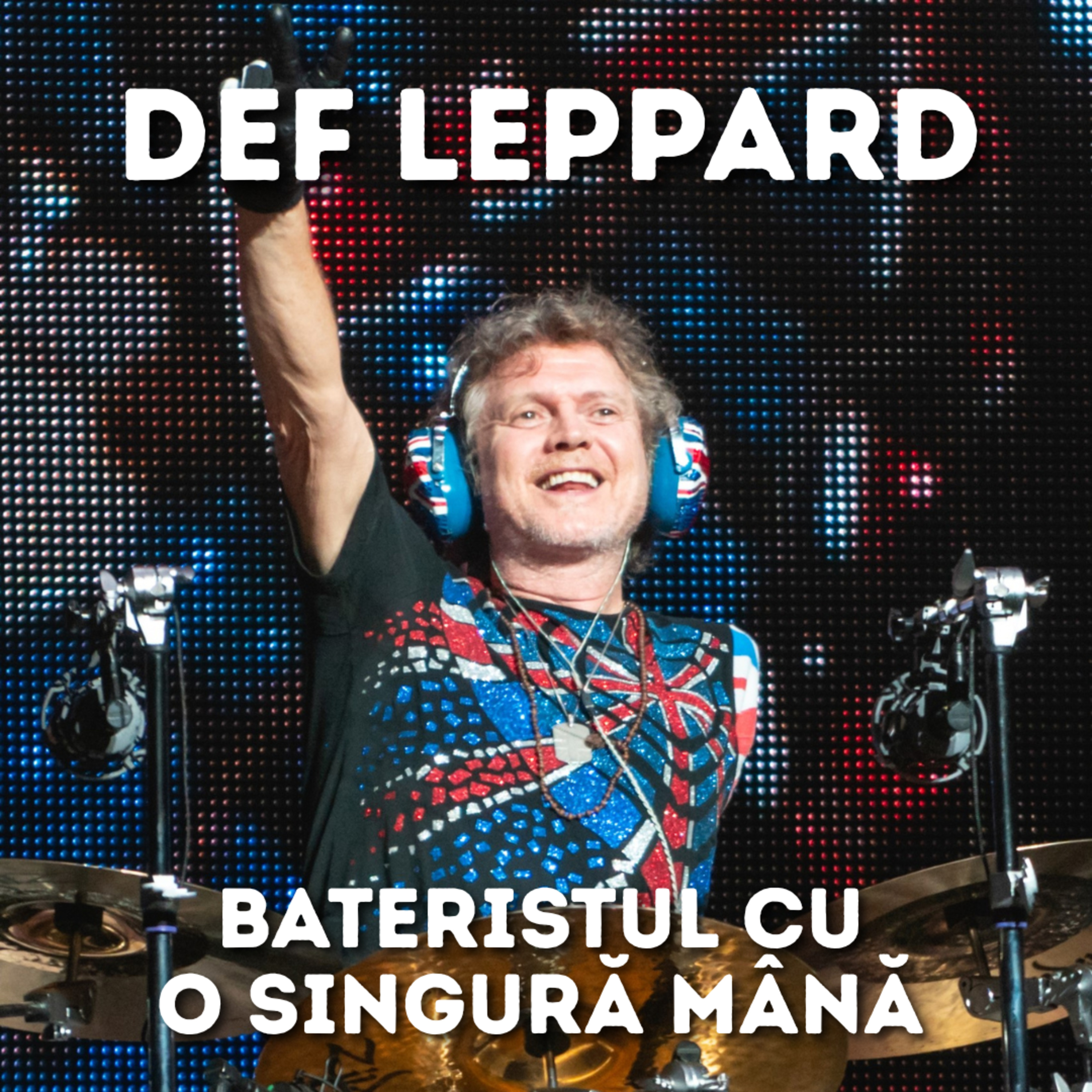 Rock Story #30 - Bateristul cu o singură mână de la Def Leppard  episode artwork