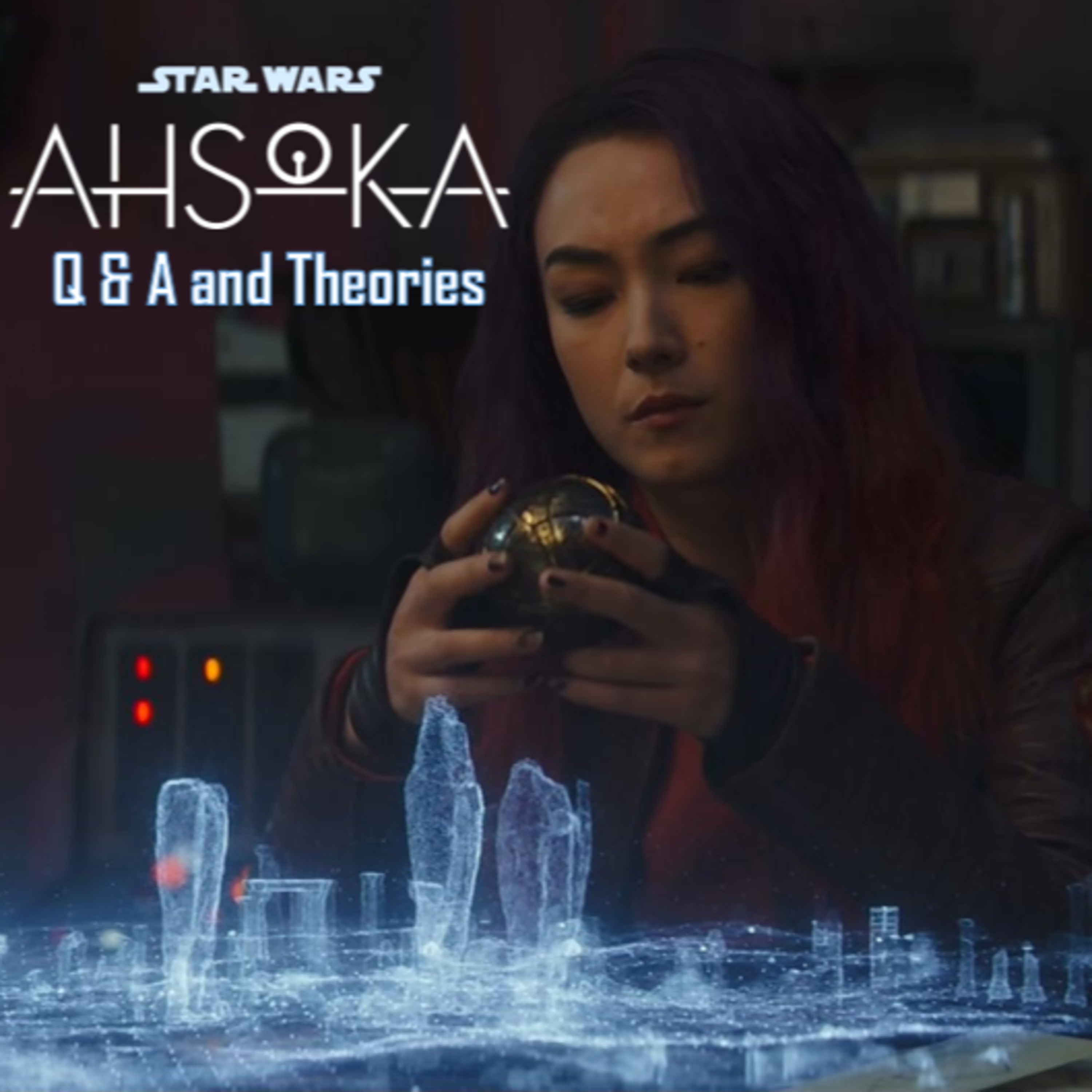 cover of episode AHSOKA Part 1 and 2: Q & A / Theories
