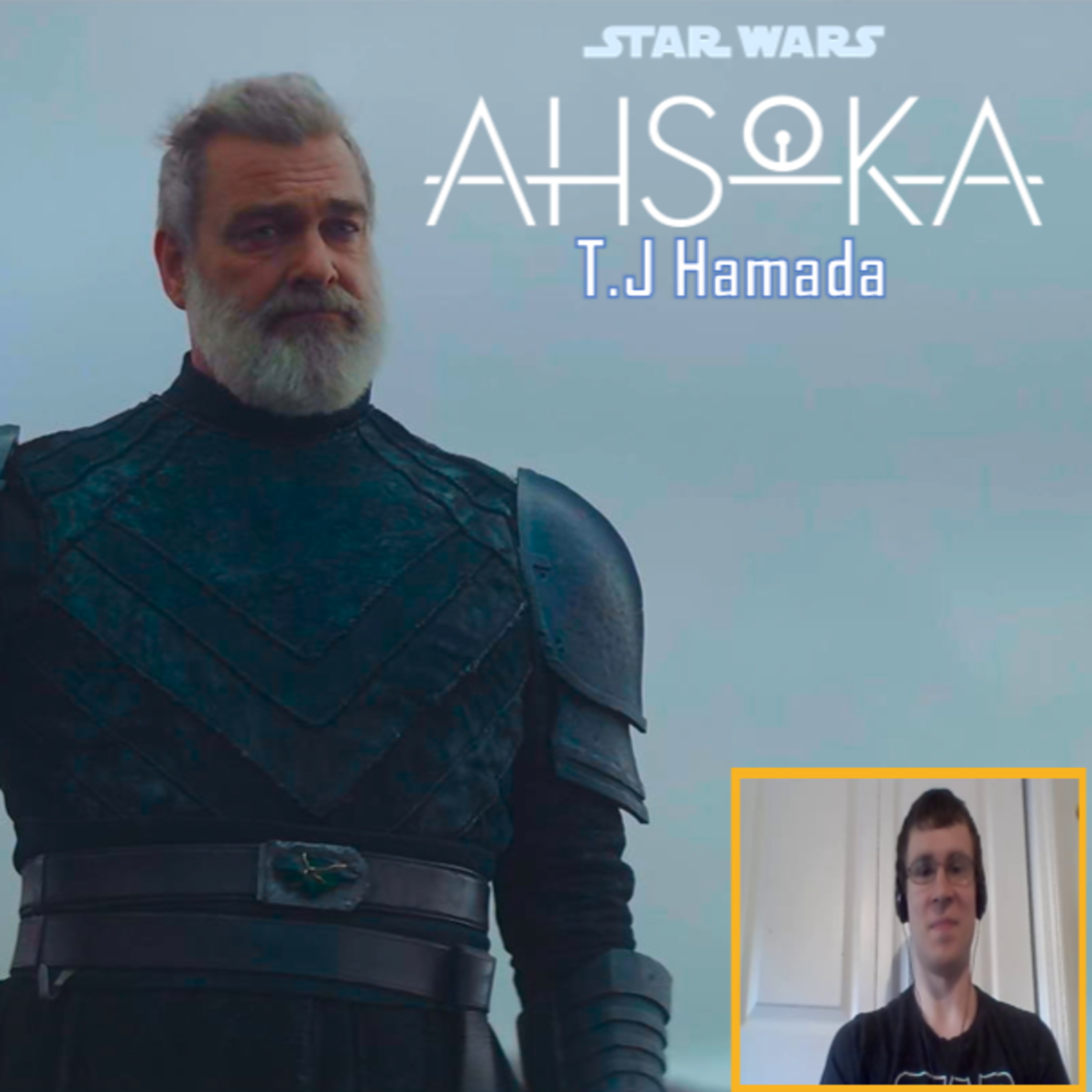 cover of episode AHSOKA Part 7 (with T.J Hamada Part 1) 