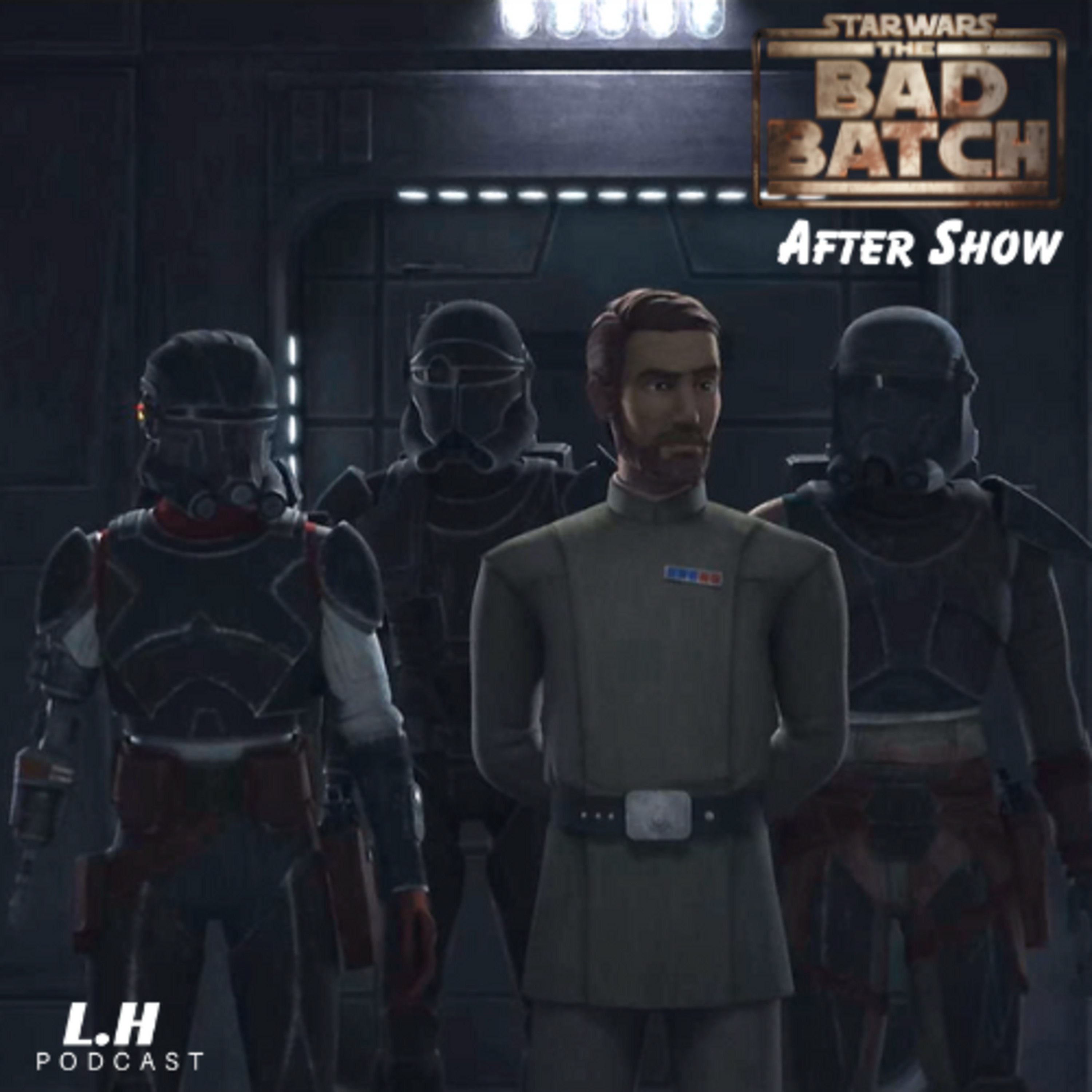 cover of episode THE BAD BATCH After Show: Season 3 Episode 13 "Into the Breach"