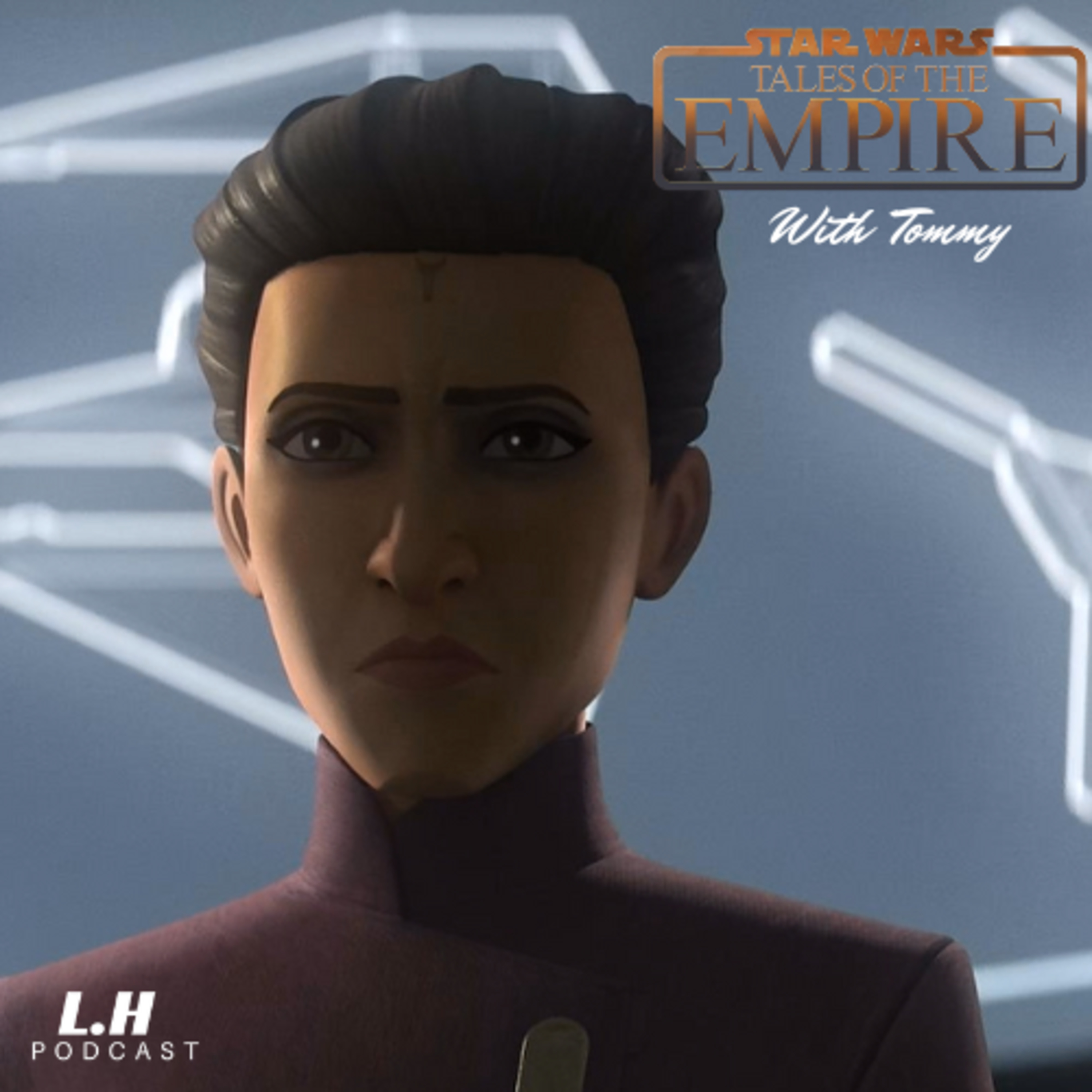 cover of episode Tales of the Empire Episode 1-3 New guest Tommy 