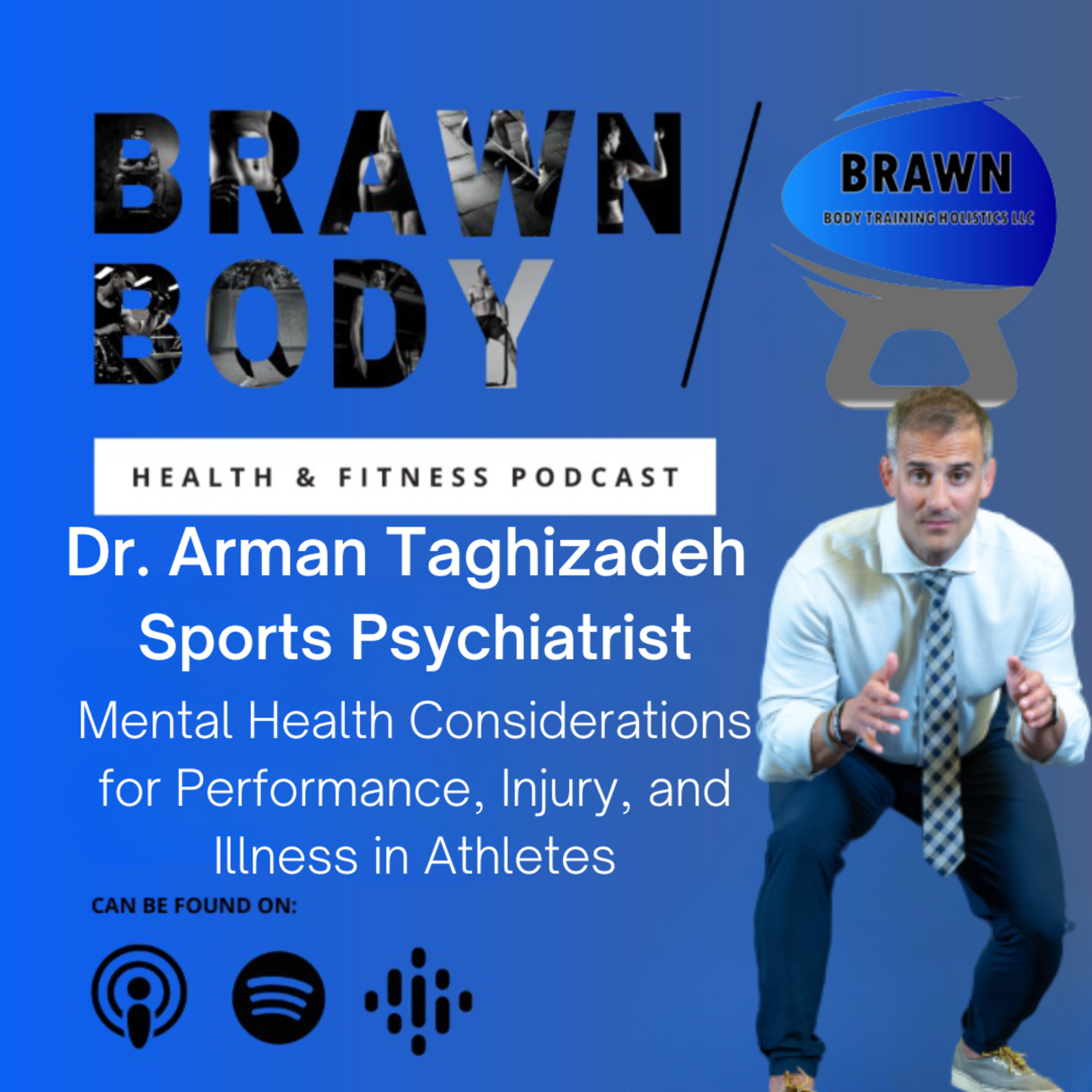 Dr. Arman Taghizadeh: Mental Health Considerations for Performance, Injury, and Illness in Athletes episode artwork