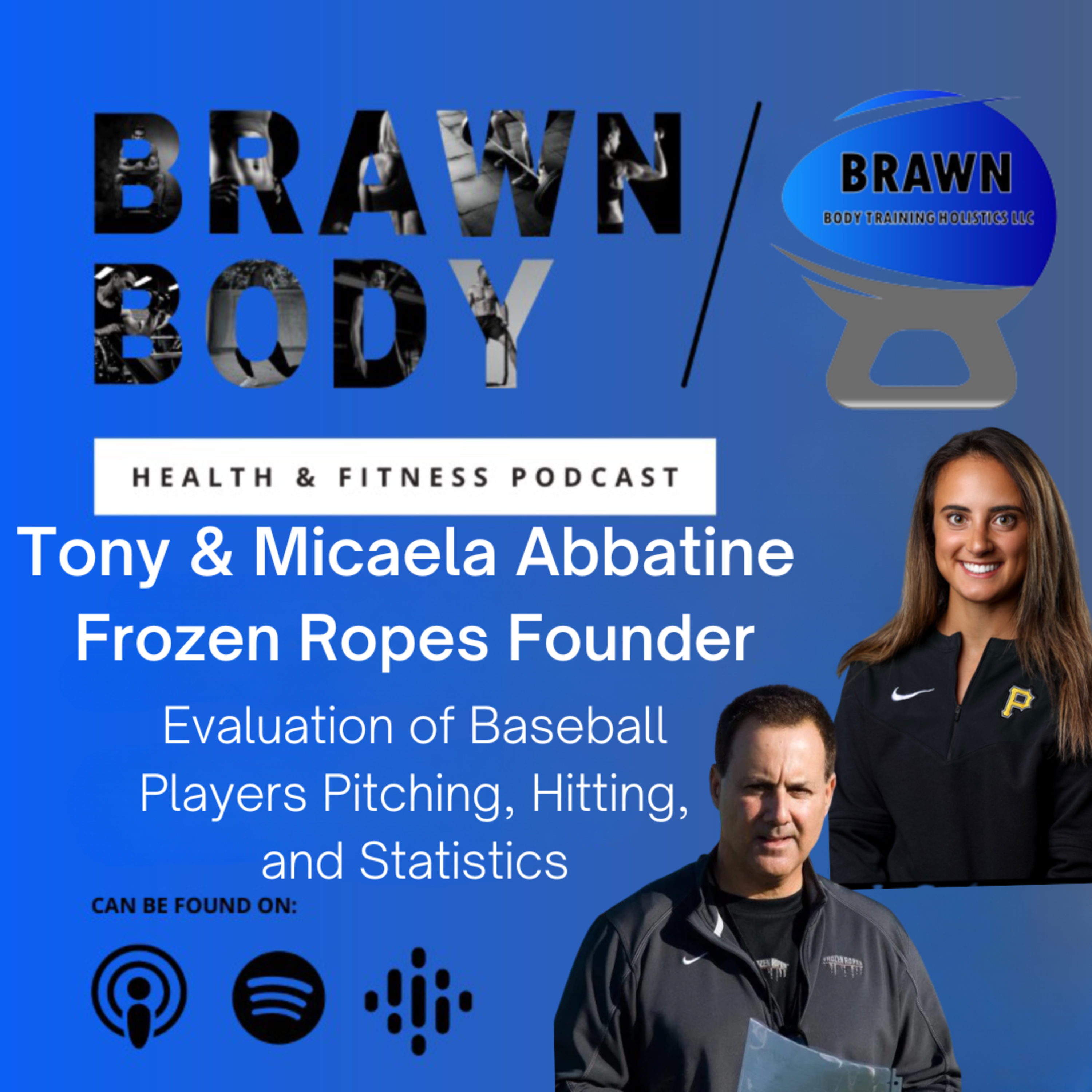 Tony & Micaela Abbatine: Evaluation of Baseball Players Pitching, Hitting, and Statistics episode artwork