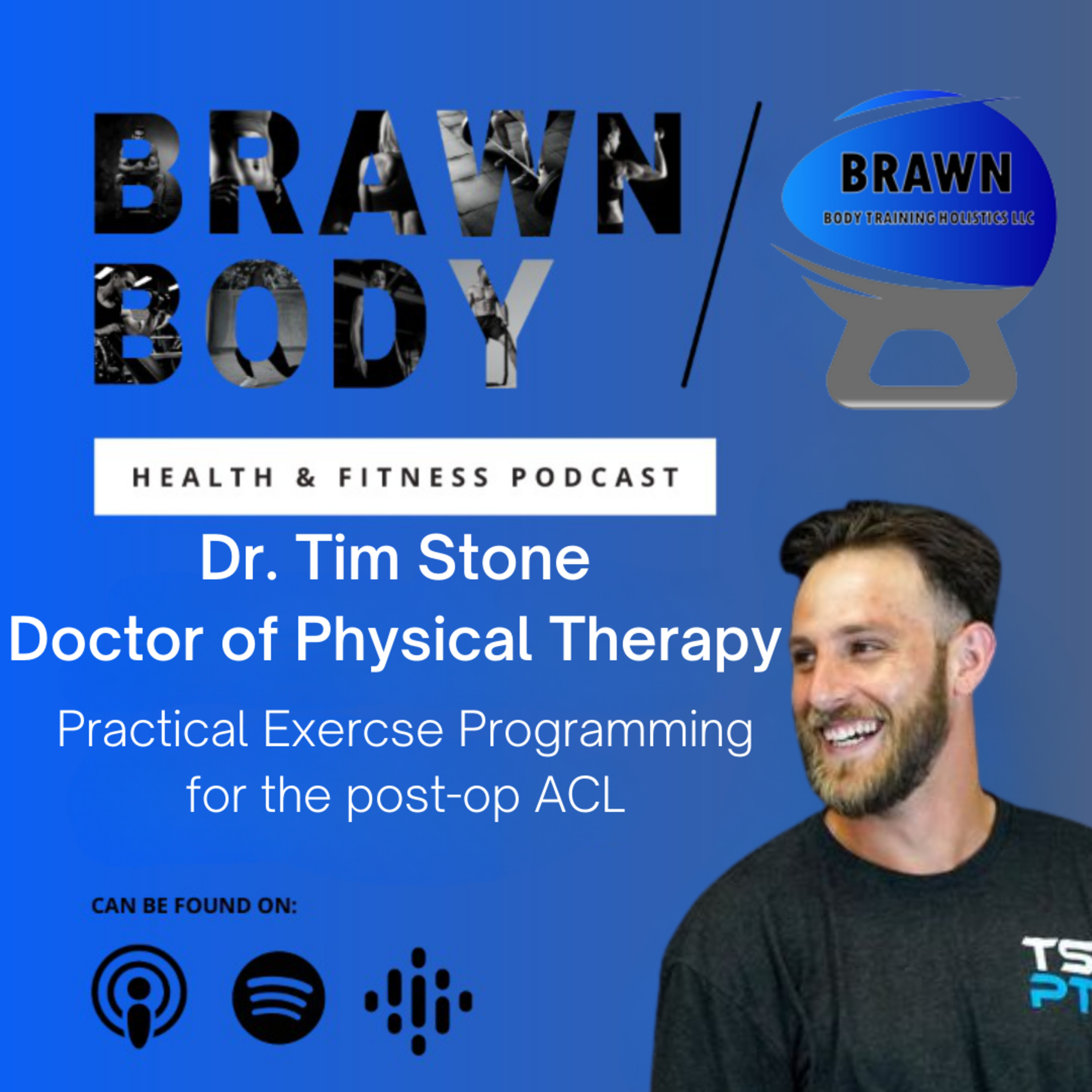Dr. Tim Stone: Practical Exercse Programming for the post-op ACL episode artwork