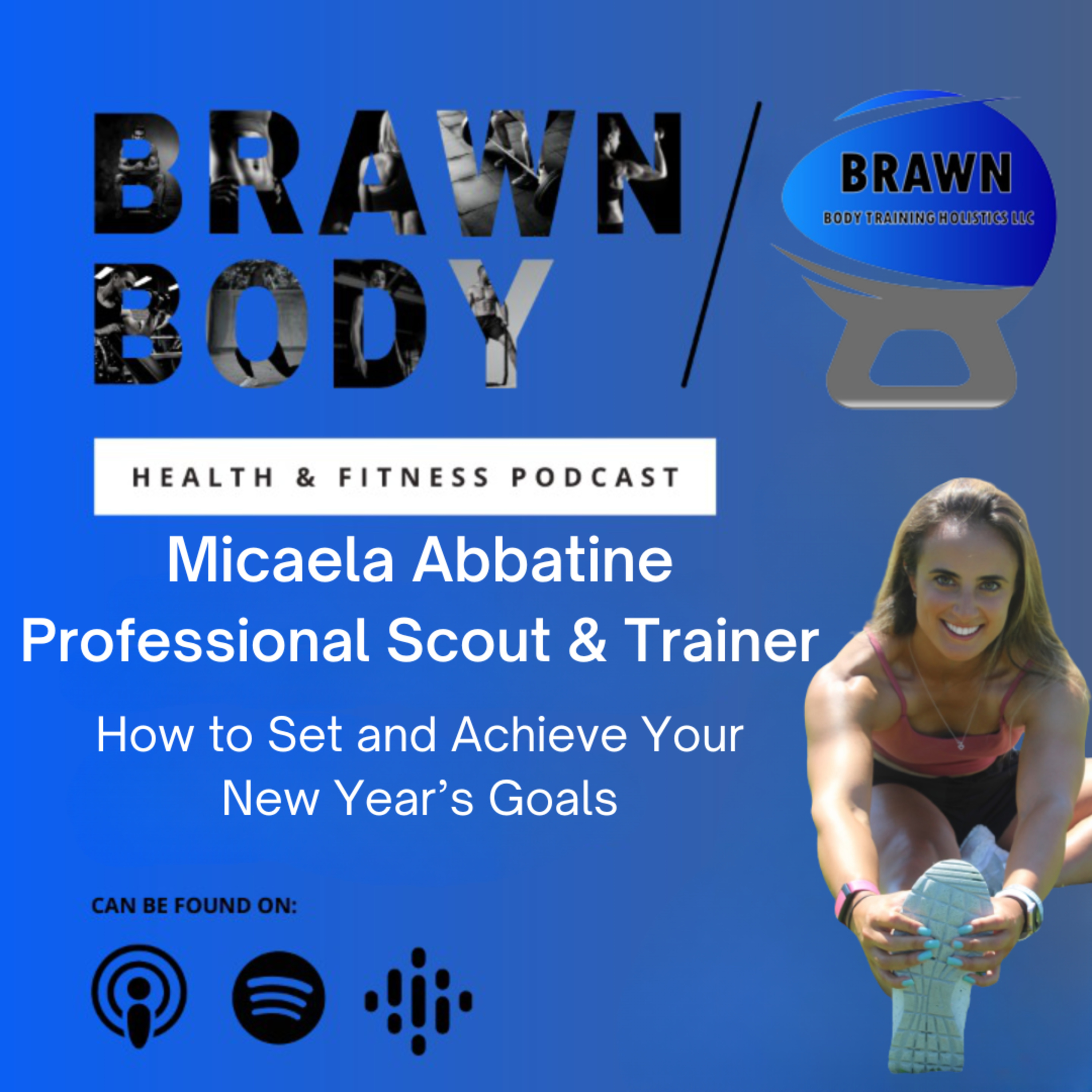 Micaela Abbatine: How to Set and Achieve Your New Year’s Goals episode artwork