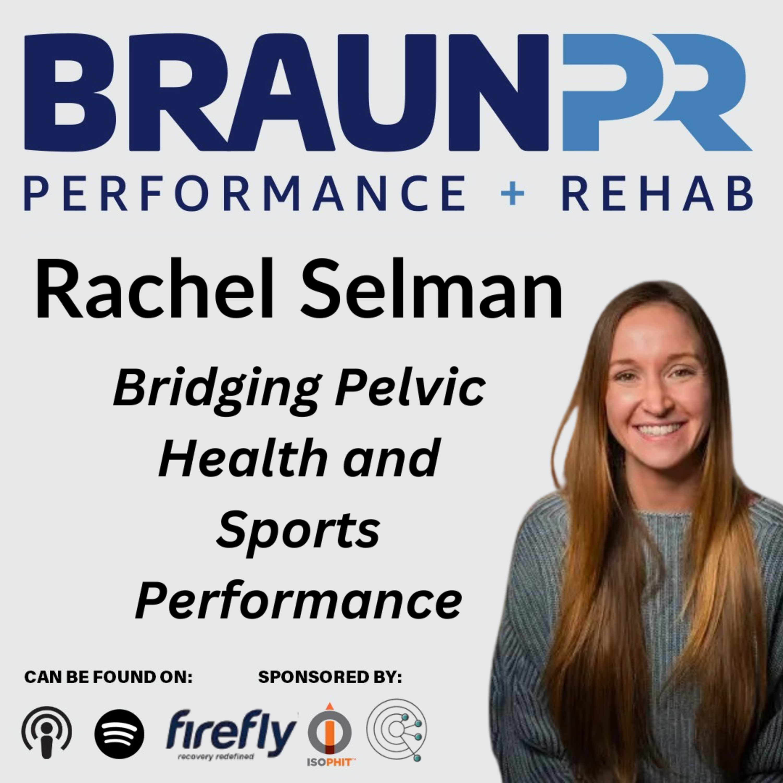 Rachel Selman: Bridging Pelvic Health and Sports Performance
