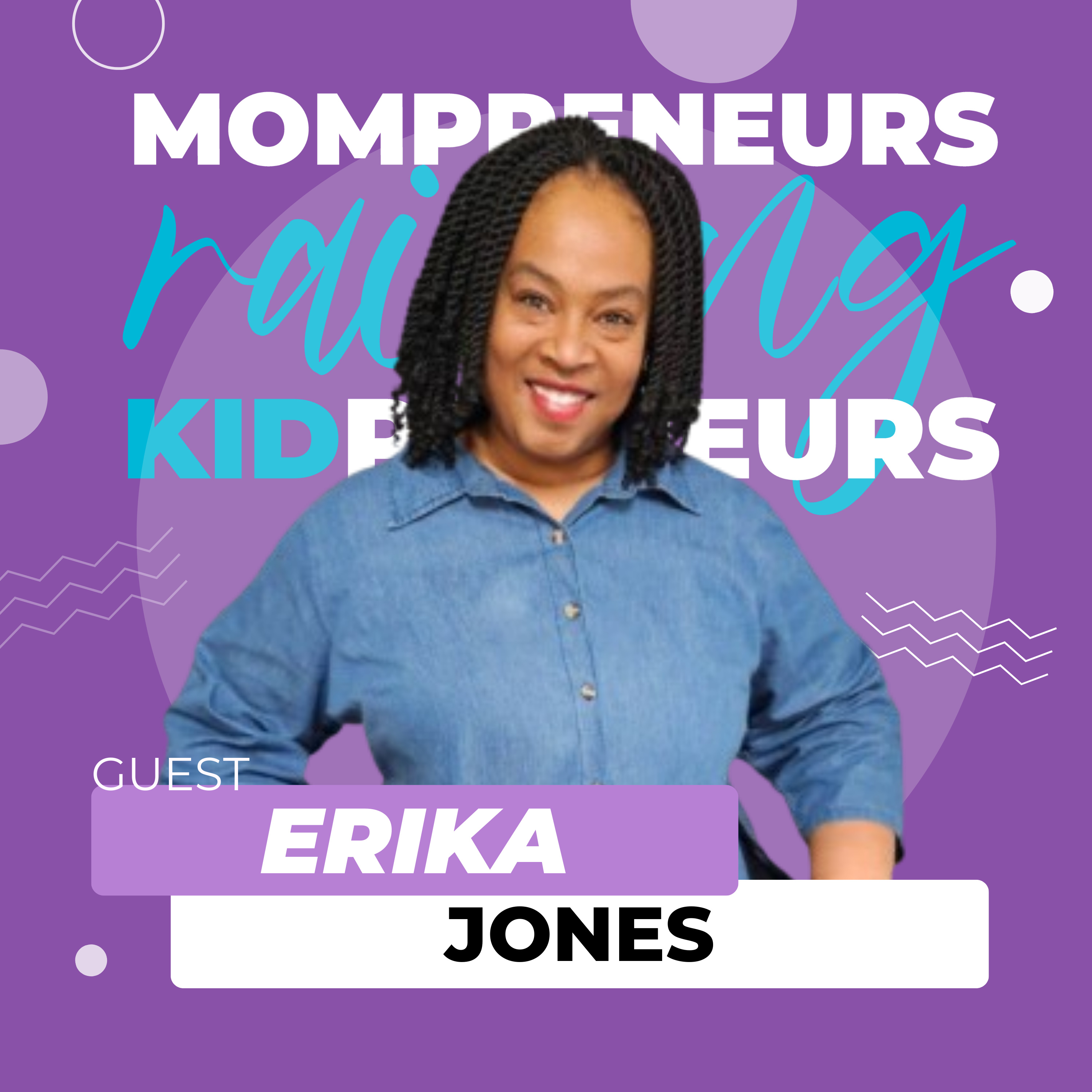 Mompreneurs Raising Kidpreneurs