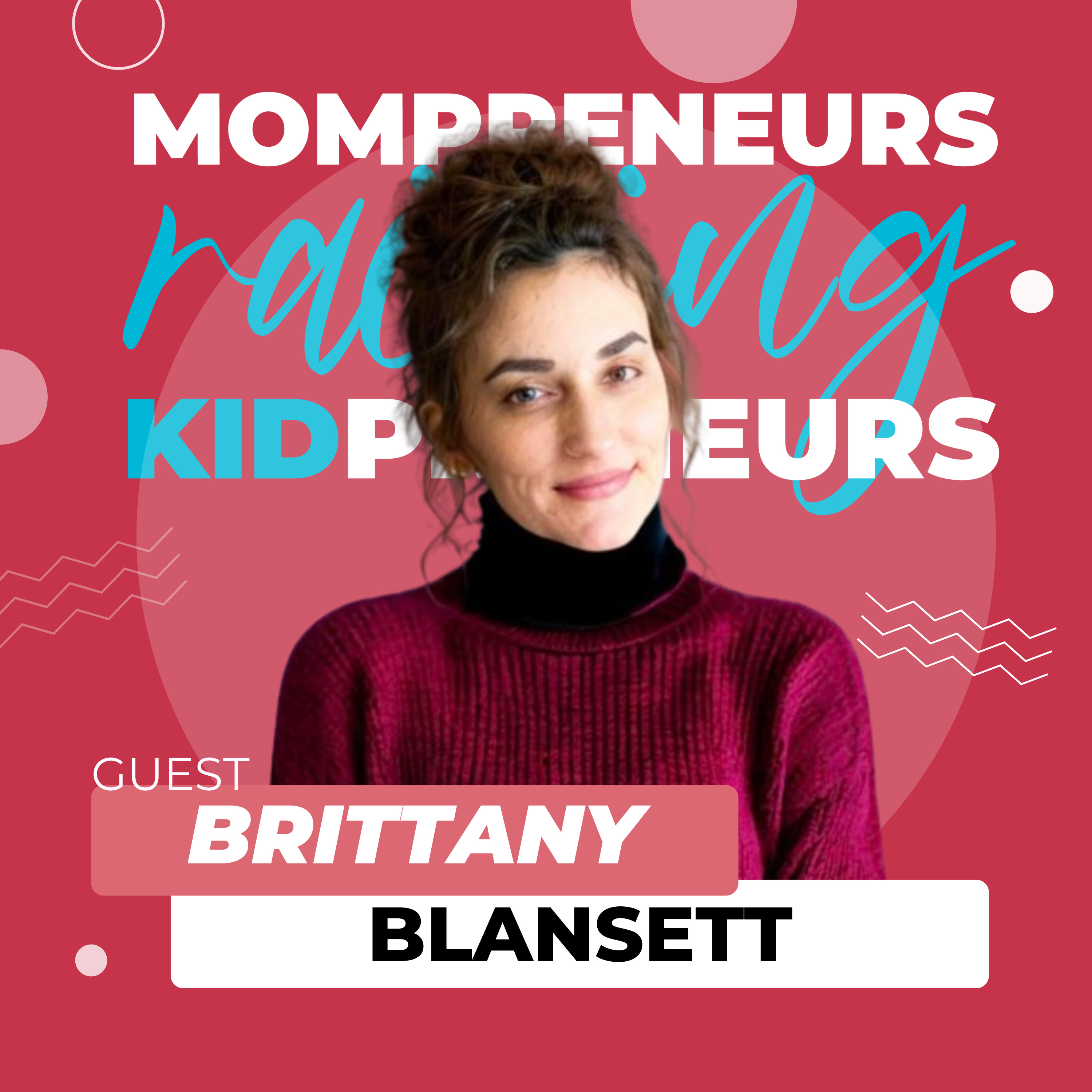 Mompreneurs Raising Kidpreneurs
