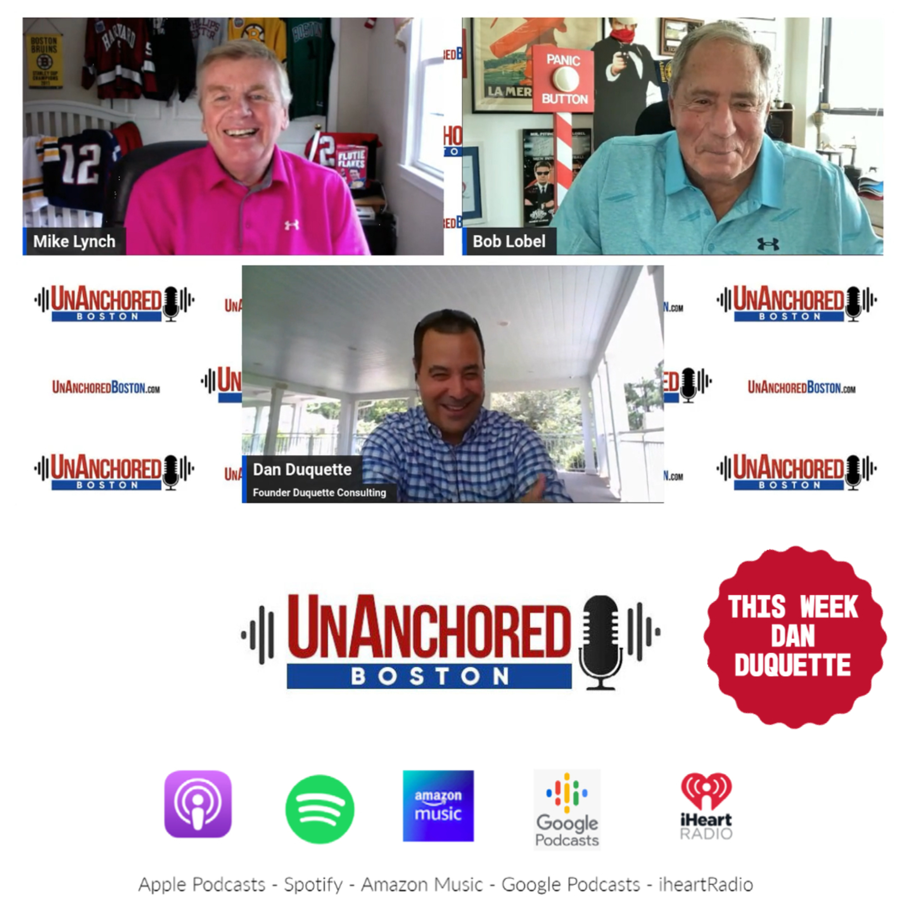 UnAnchored Boston guest Dan Duquette joins Bob Lobel and Mike Lynch episode artwork