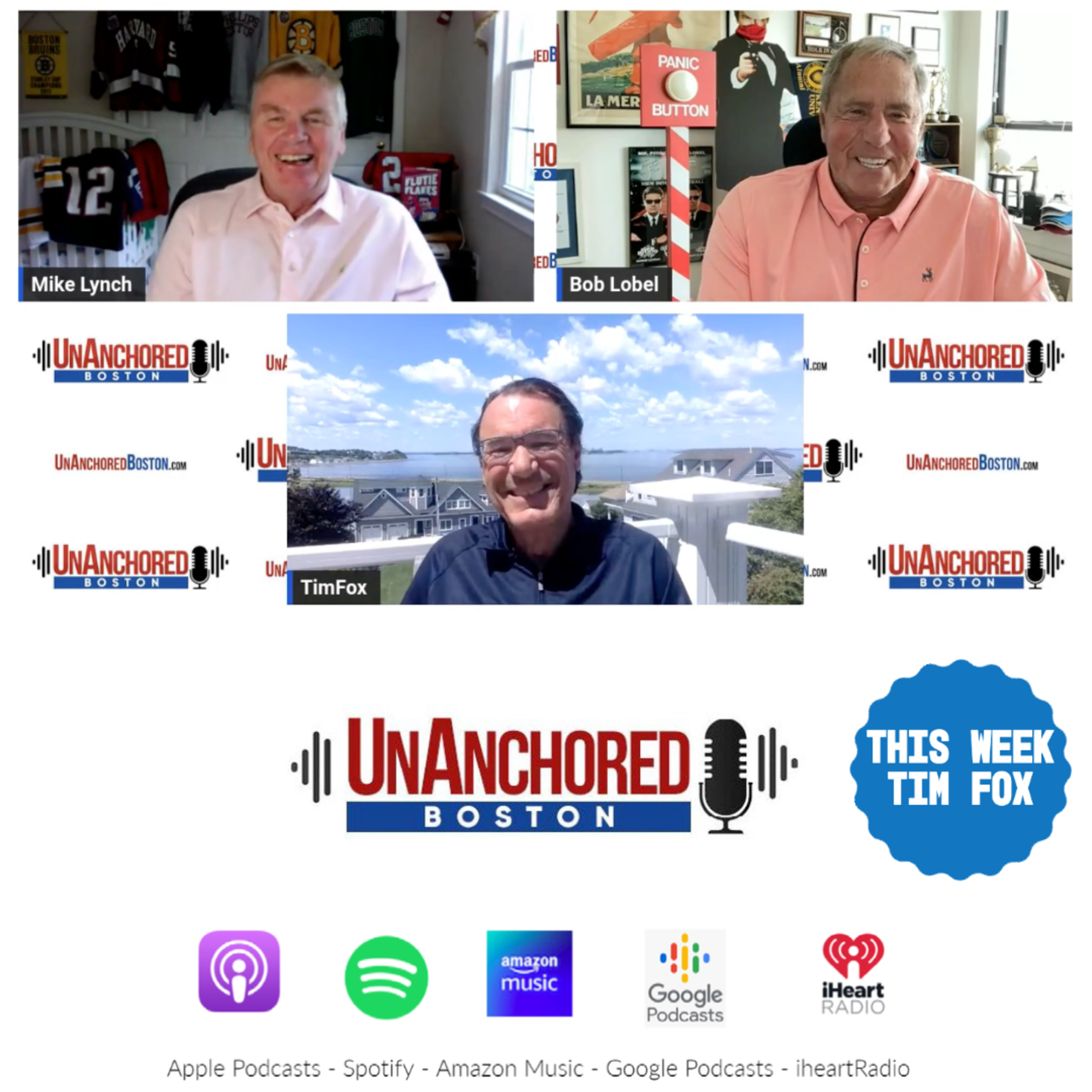 UnAnchored Boston guest Tim Fox with Bob Lobel and Mike Lynch episode artwork