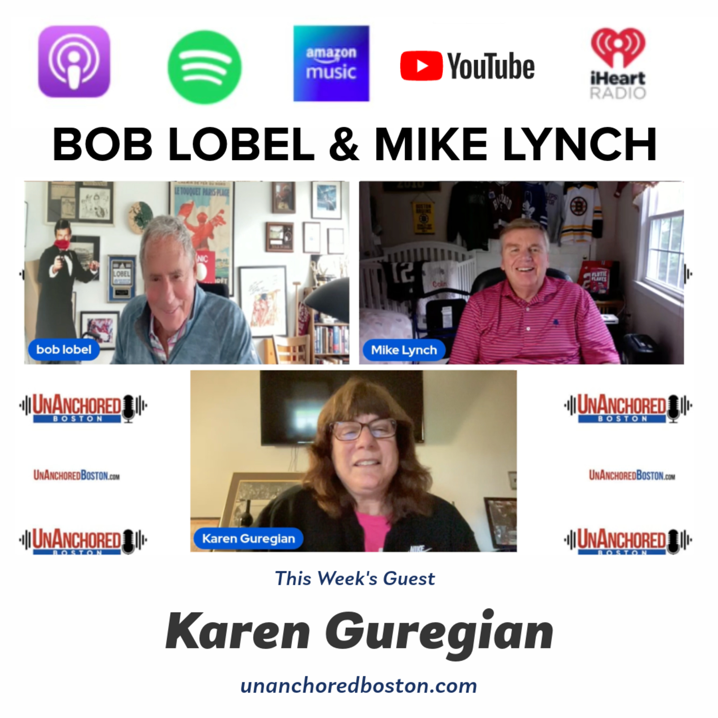 Karen Guregian on UnAnchored Boston with Bob Lobel and Mike Lynch episode artwork