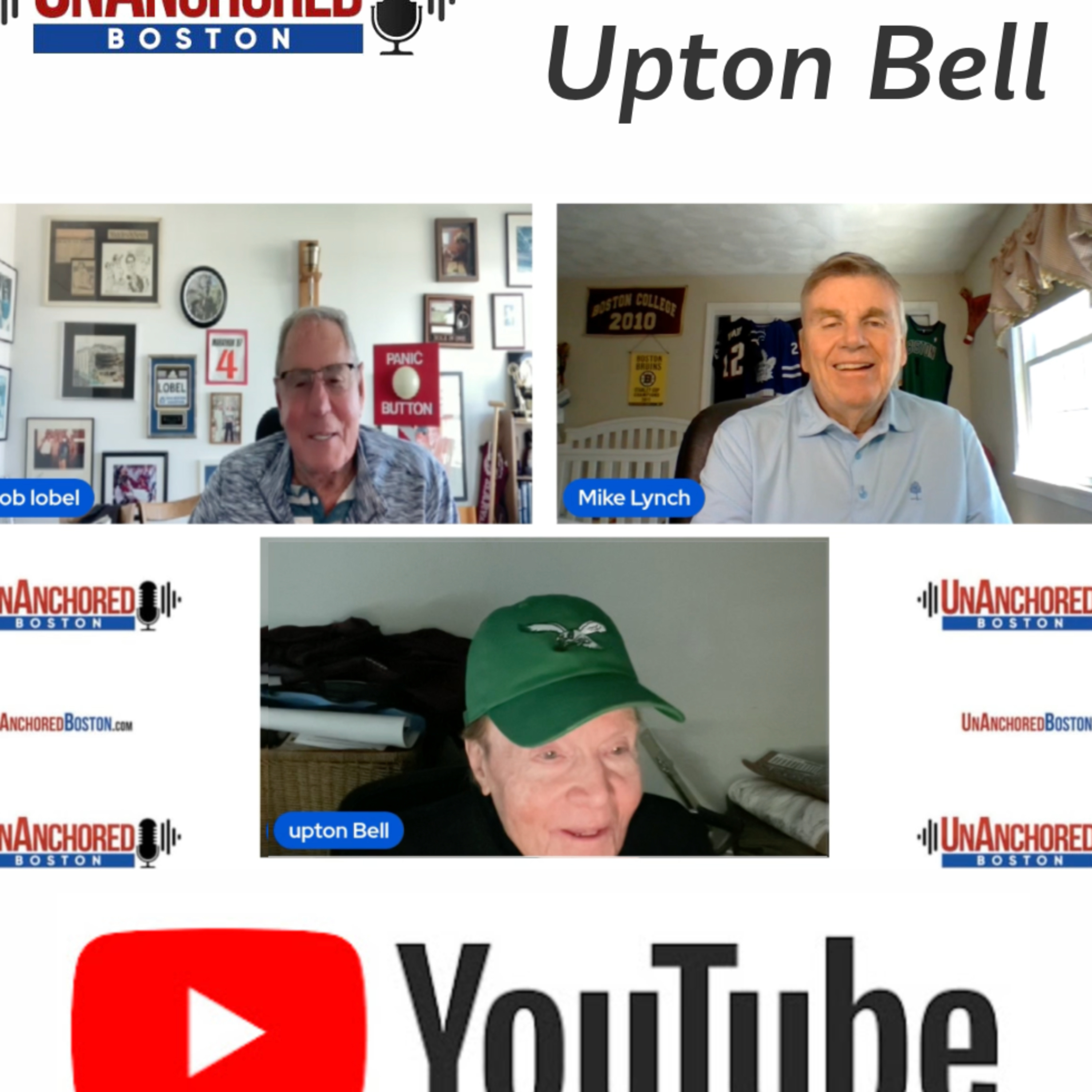 Upton Bell on UnAnchored Boston with Bob Lobel and Mike Lynch episode artwork