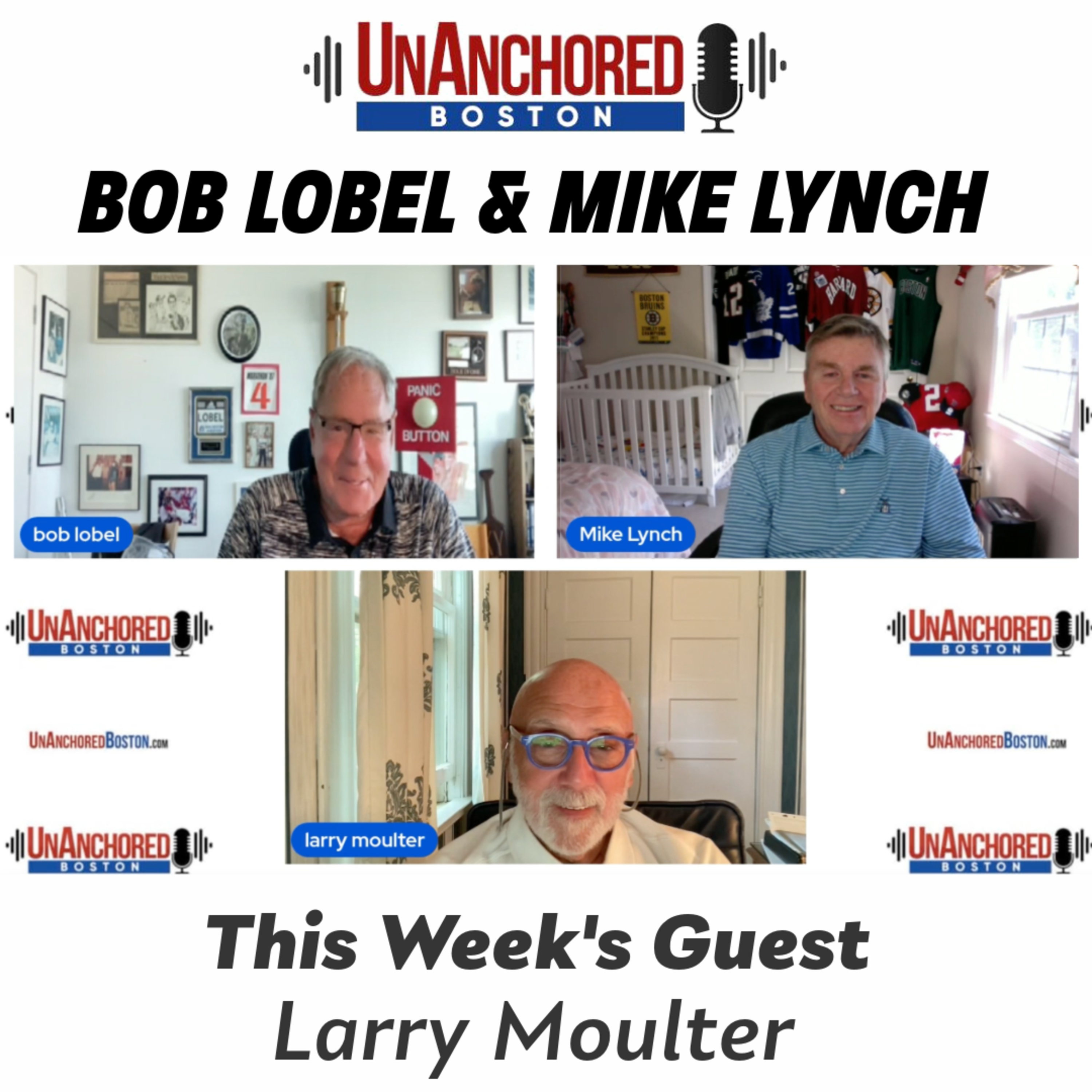 UnAnchored Boston with Bob Lobel and Mike Lynch