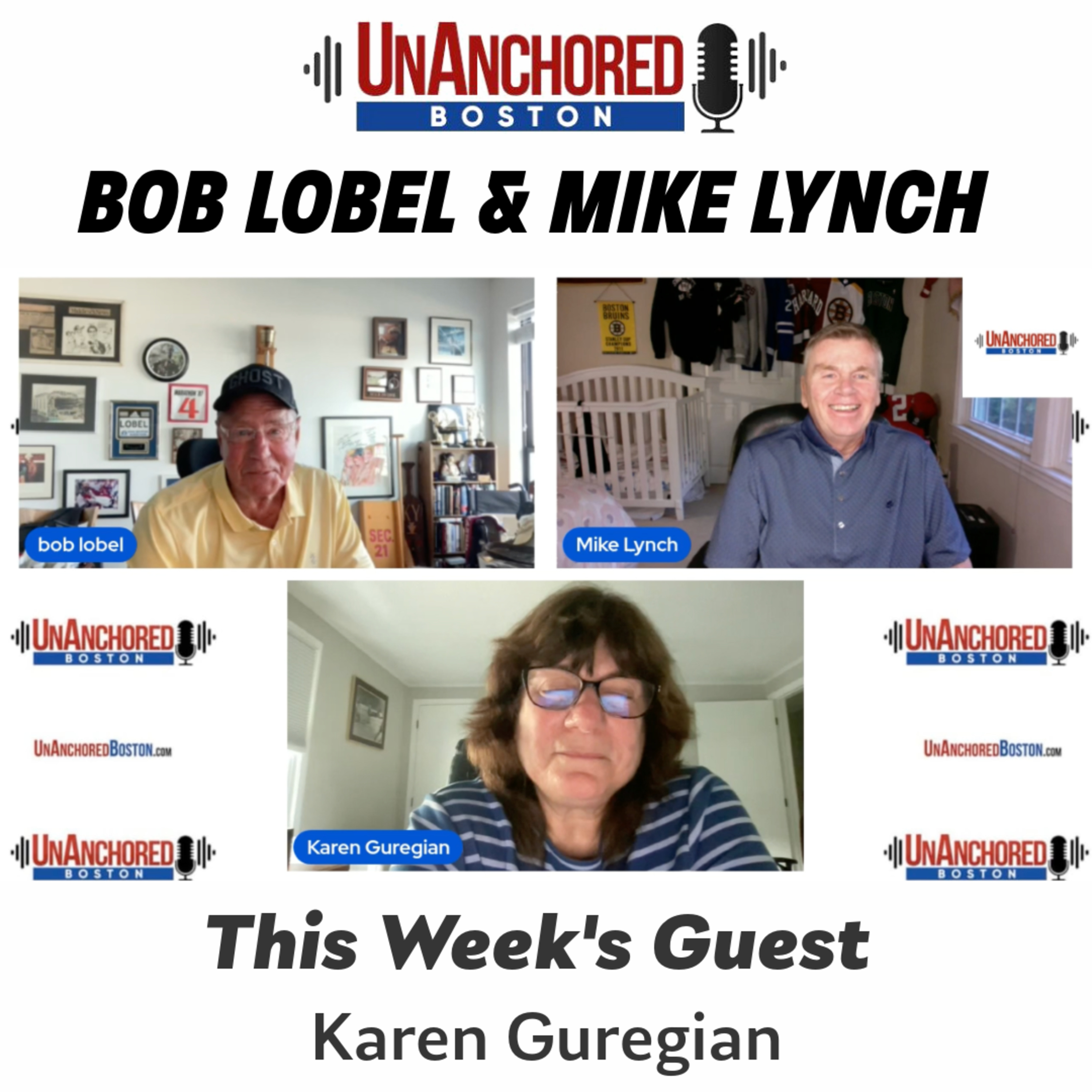 Karen Guregian on UnAnchored Boston with Bob Lobel and Mike Lynch episode artwork