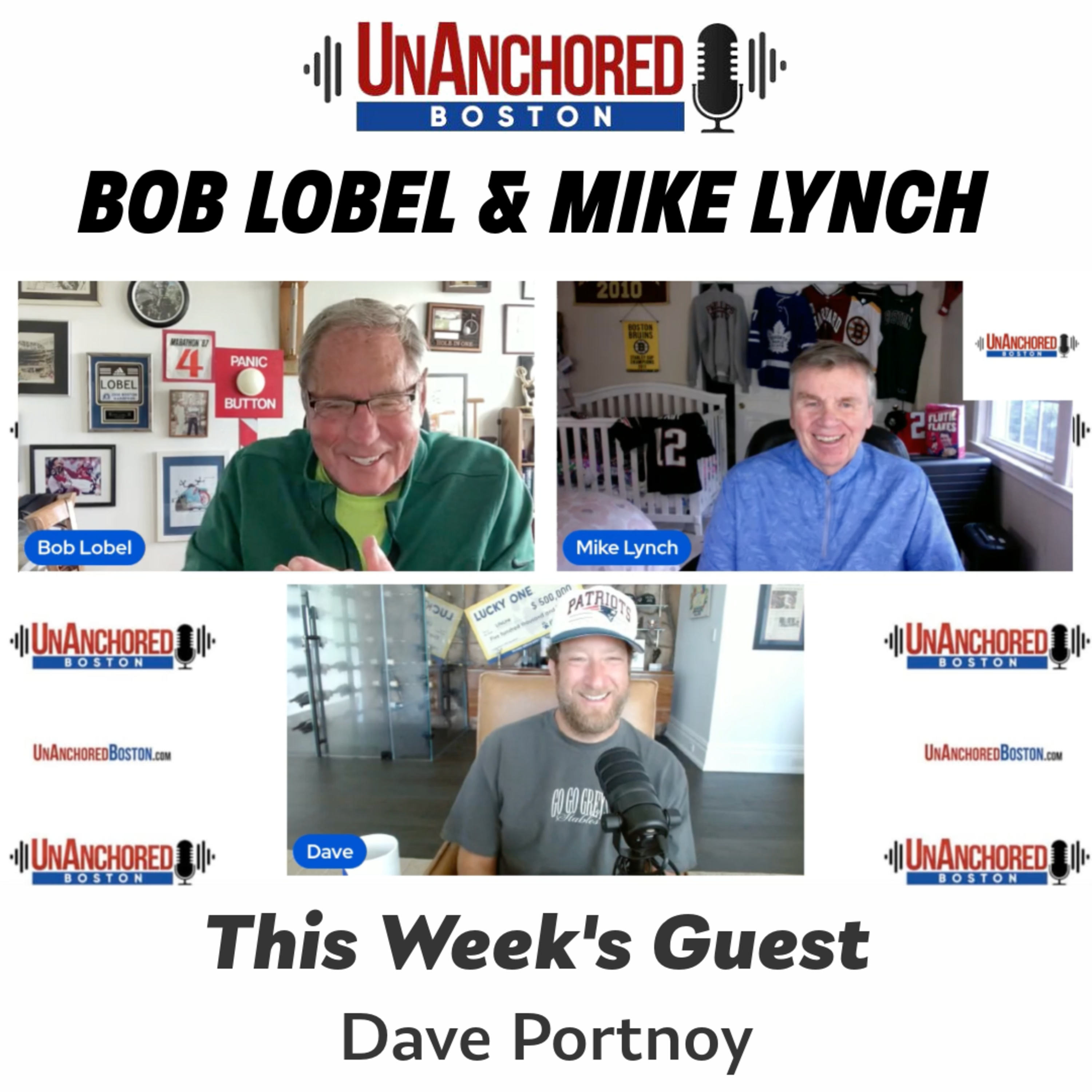 Dave Portnoy on UnAnchored Boston with Bob Lobel and Mike Lynch episode artwork