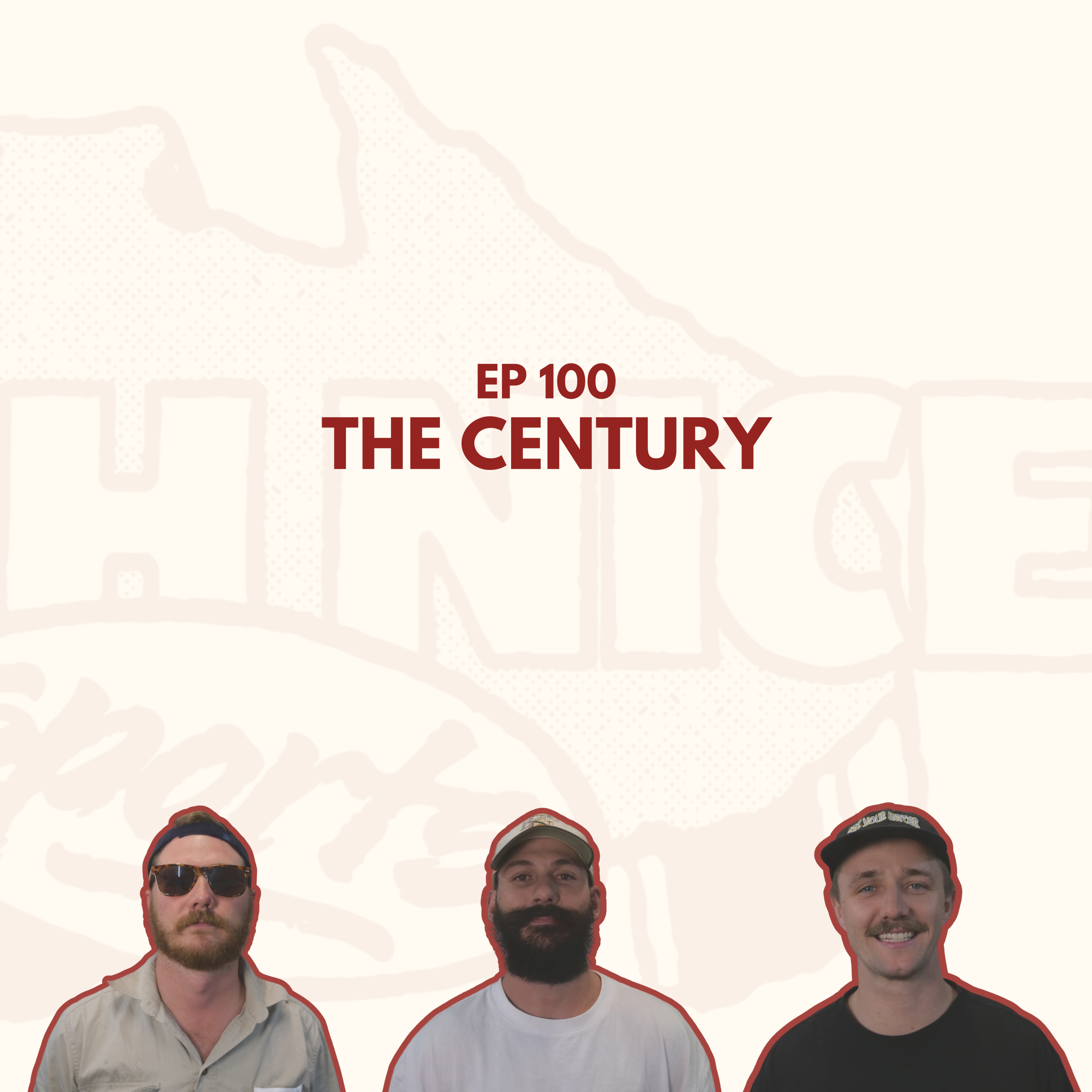 Ep 100: The Century episode artwork