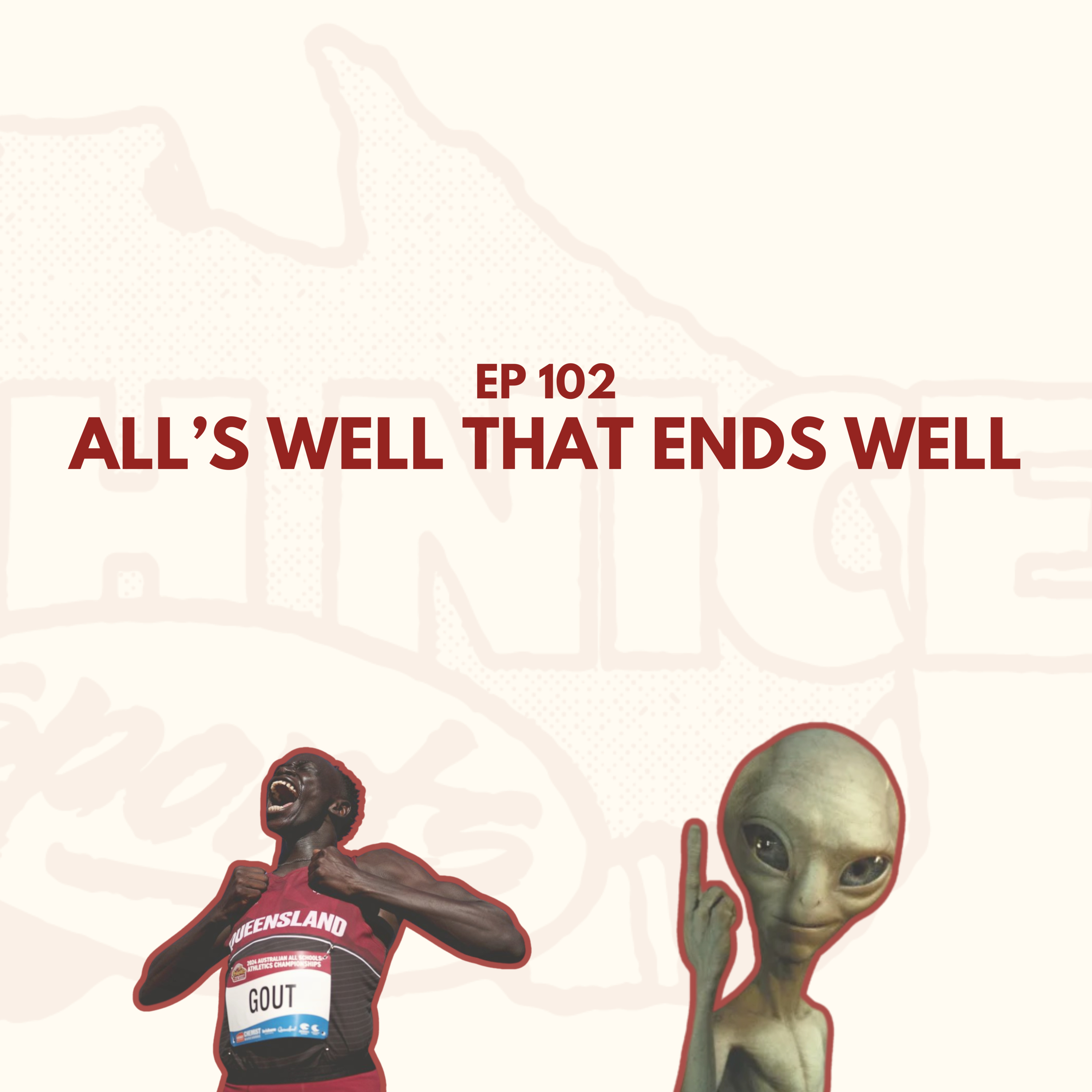 Ep 102: All's Well That Ends Well episode artwork