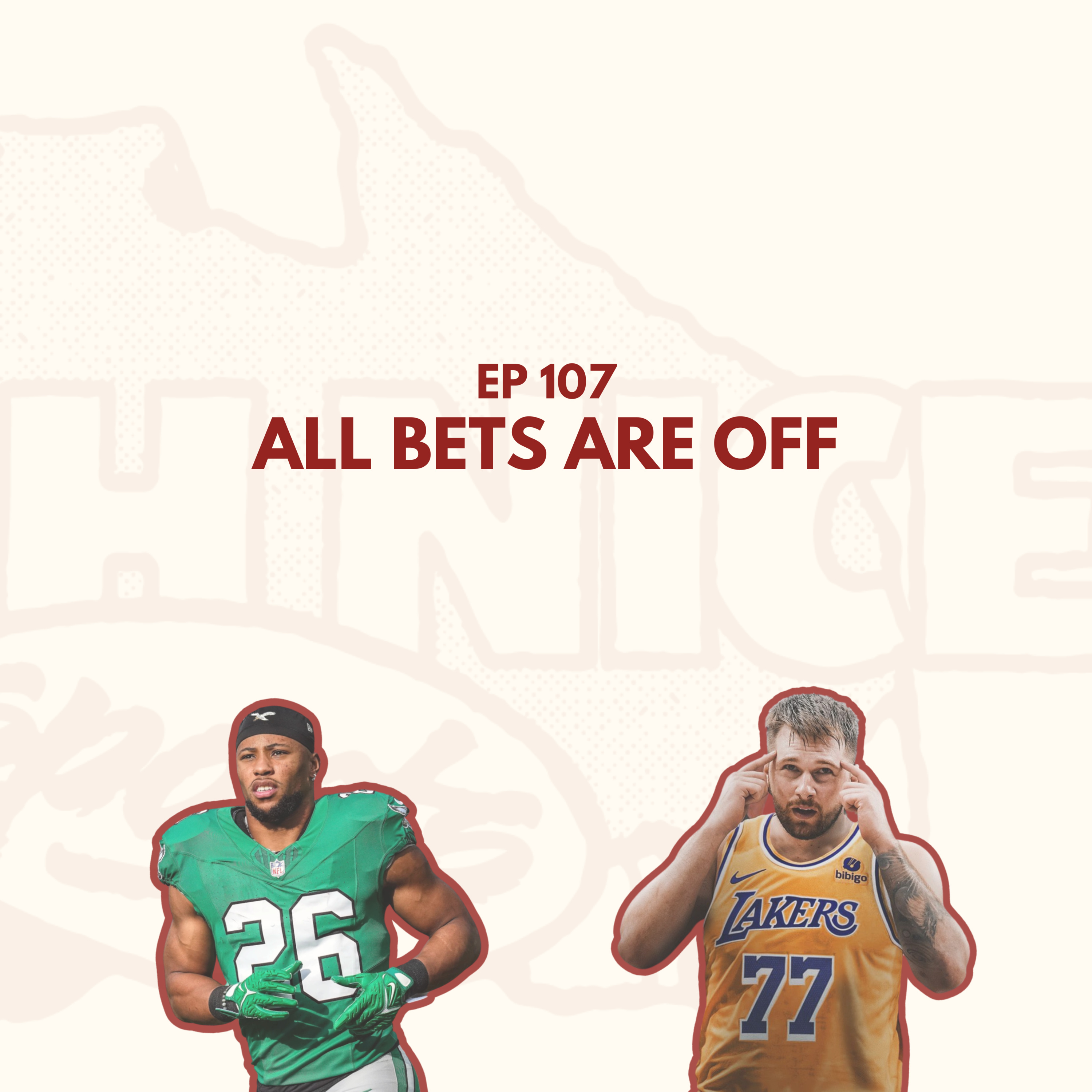 Ep 107: All Bets Are Off episode artwork