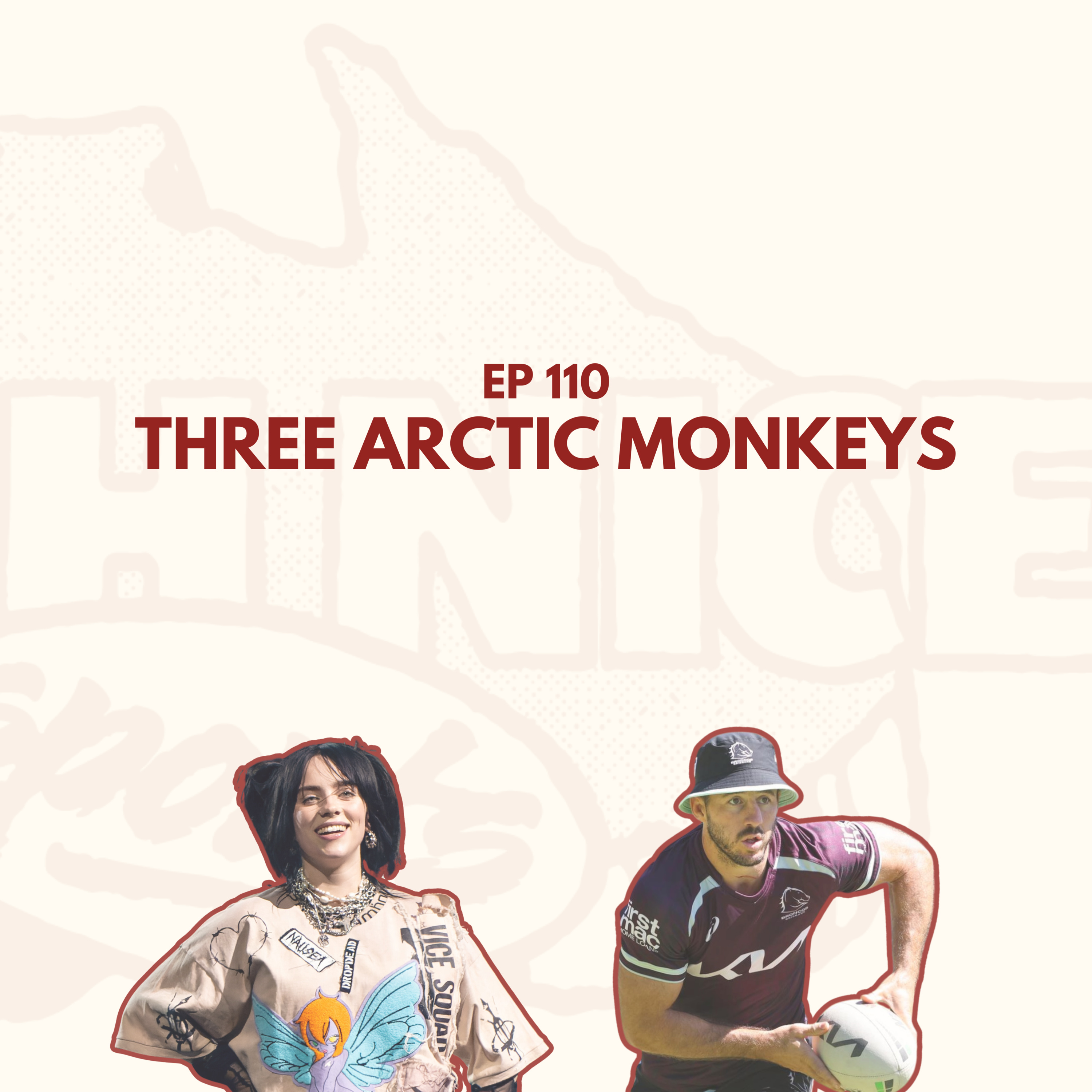 Ep 110: Three Arctic Monkeys episode artwork