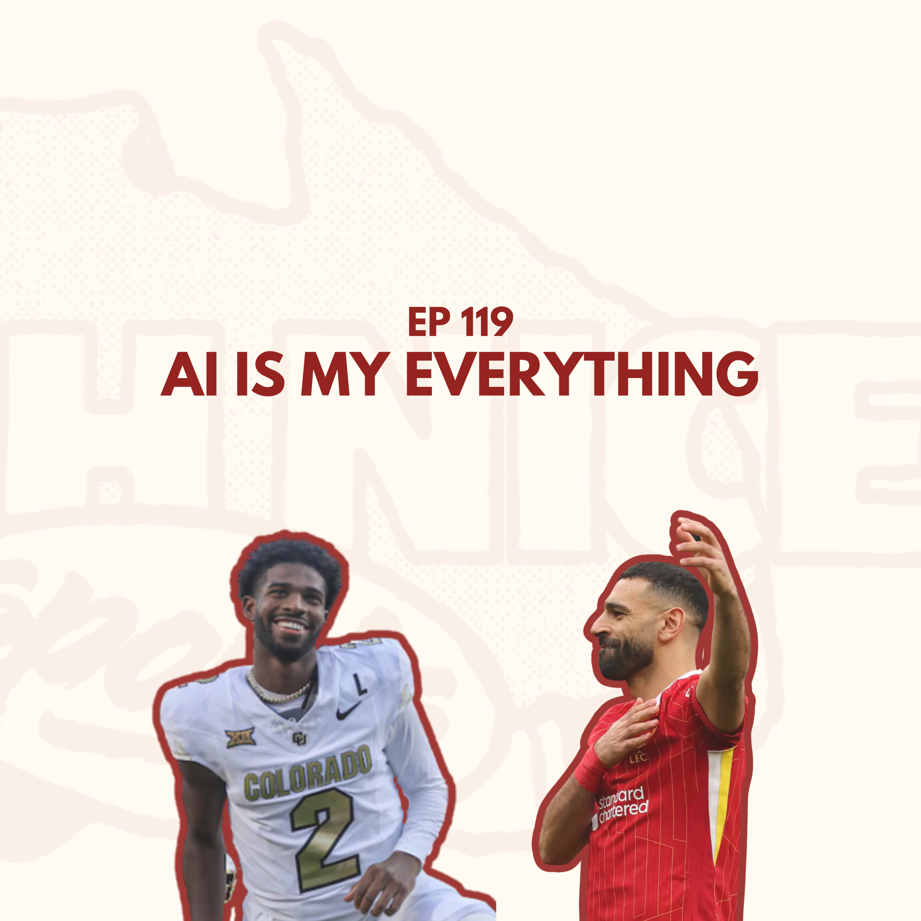 Ep 119: AI Is My Everything episode artwork