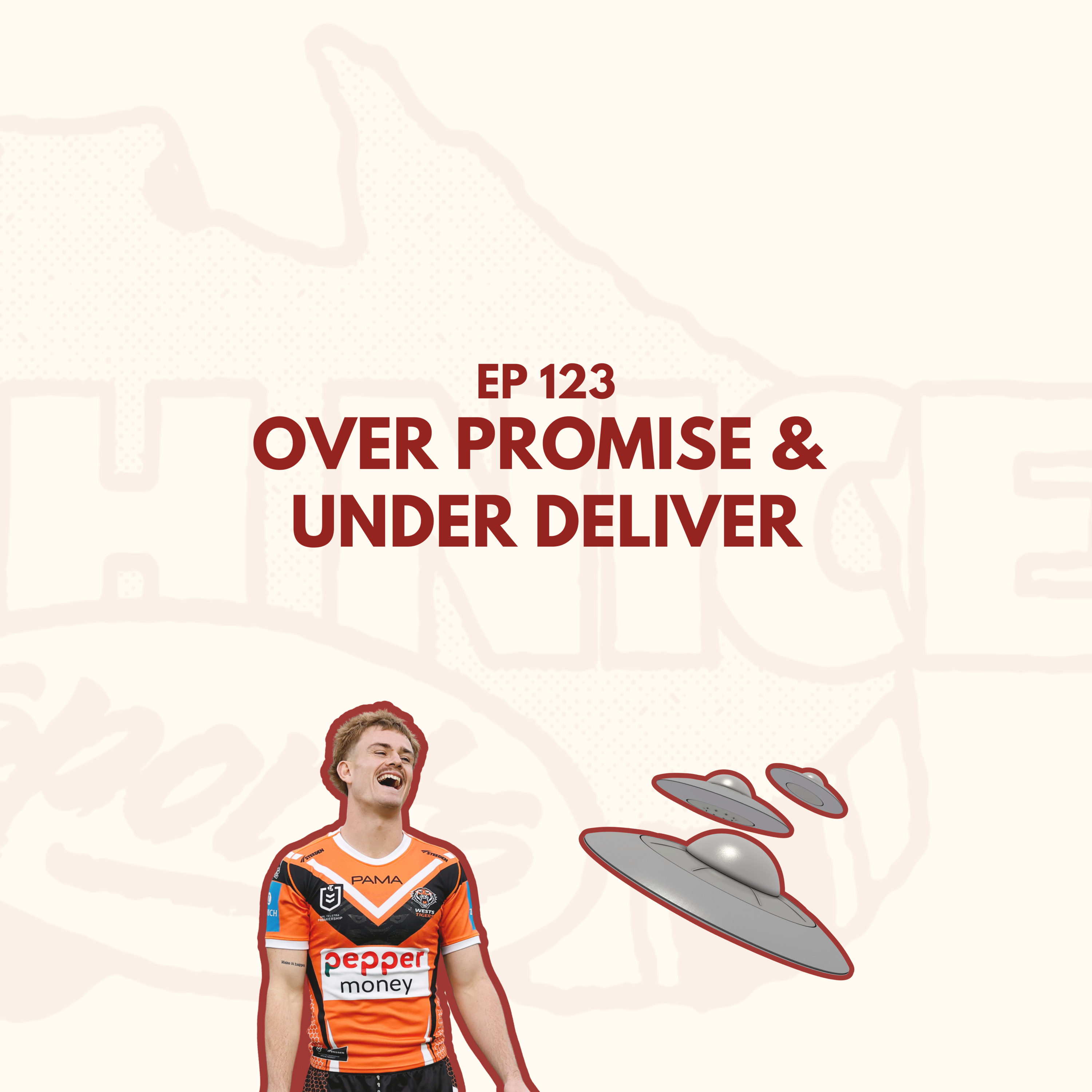 Ep 123: Over Promise & Under Deliver episode artwork