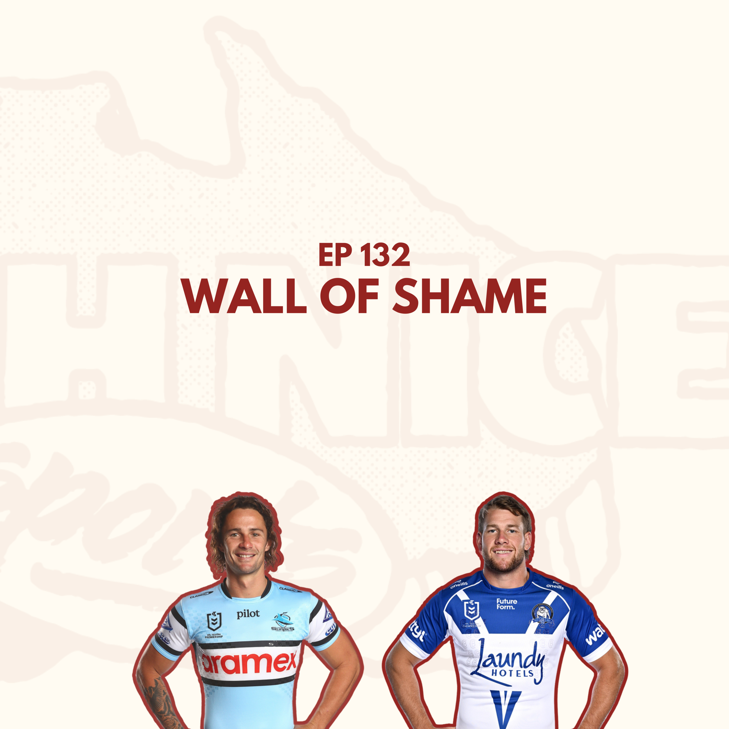 Ep 132: Wall Of Shame episode artwork