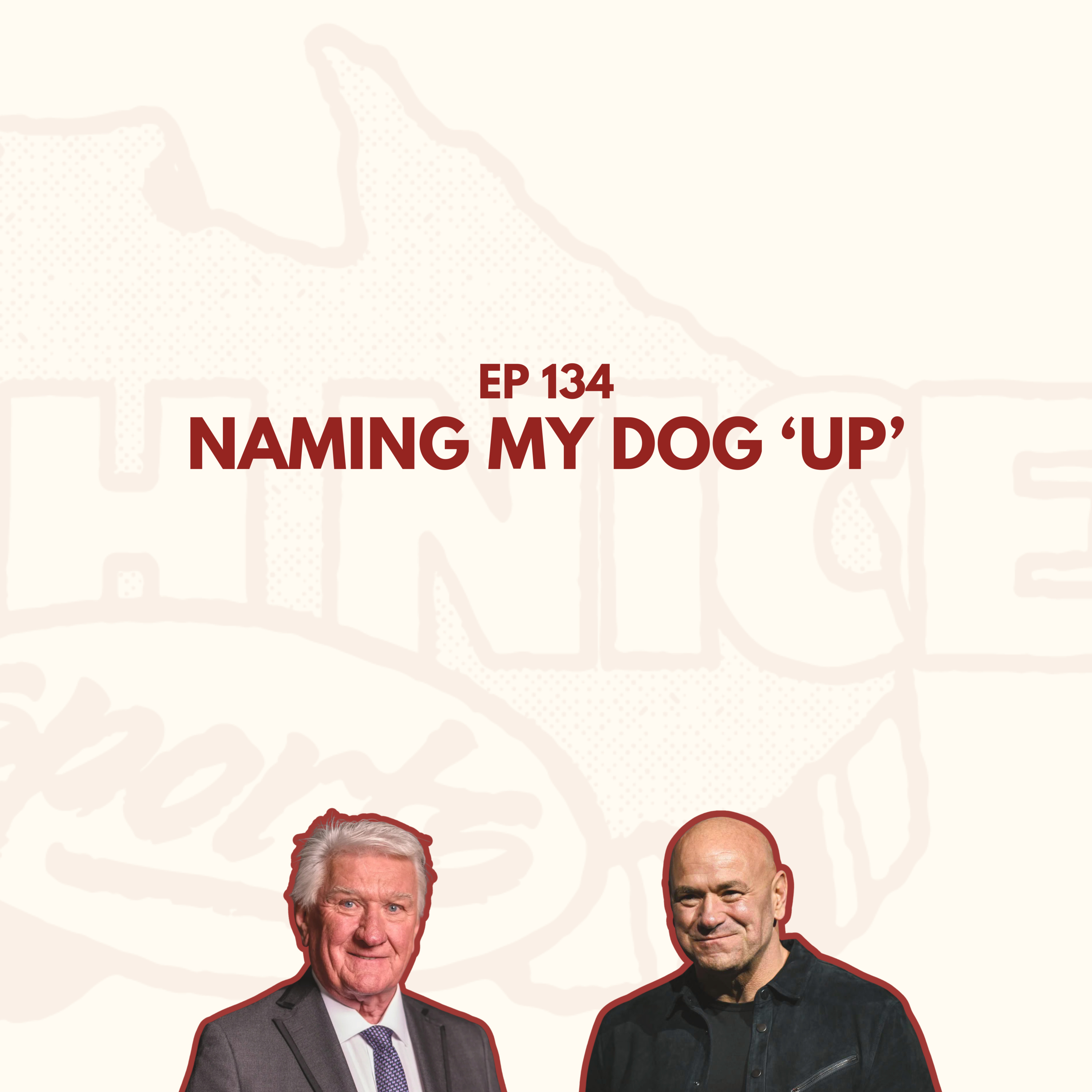 Ep 134: Naming My Dog 'Up' episode artwork