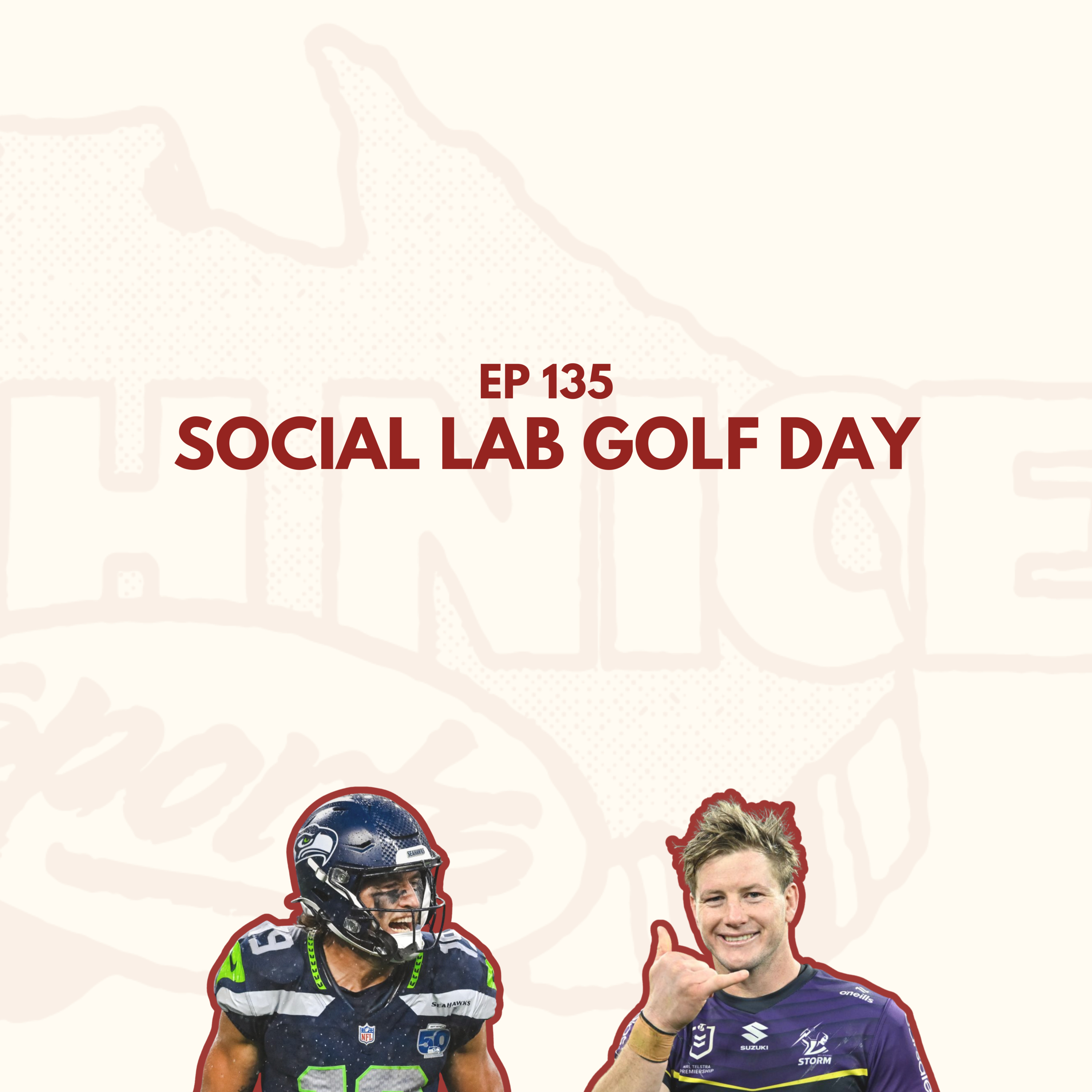 Ep 135: Social Lab Golf Day episode artwork