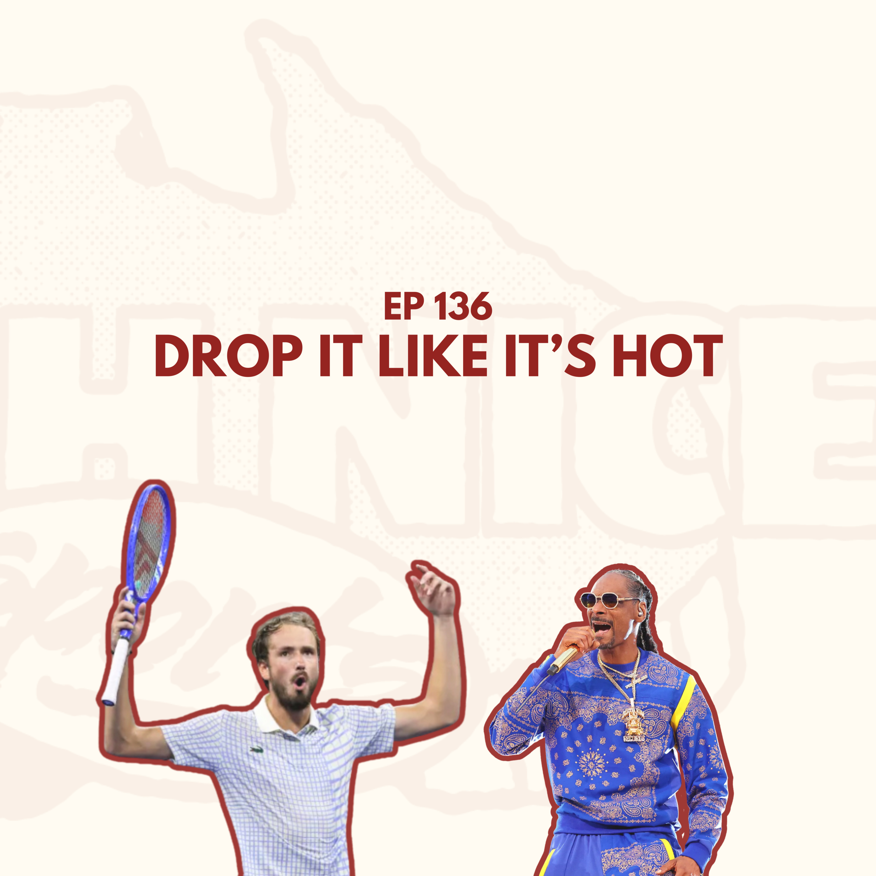 Ep 136: Drop It Like It's Hot episode artwork