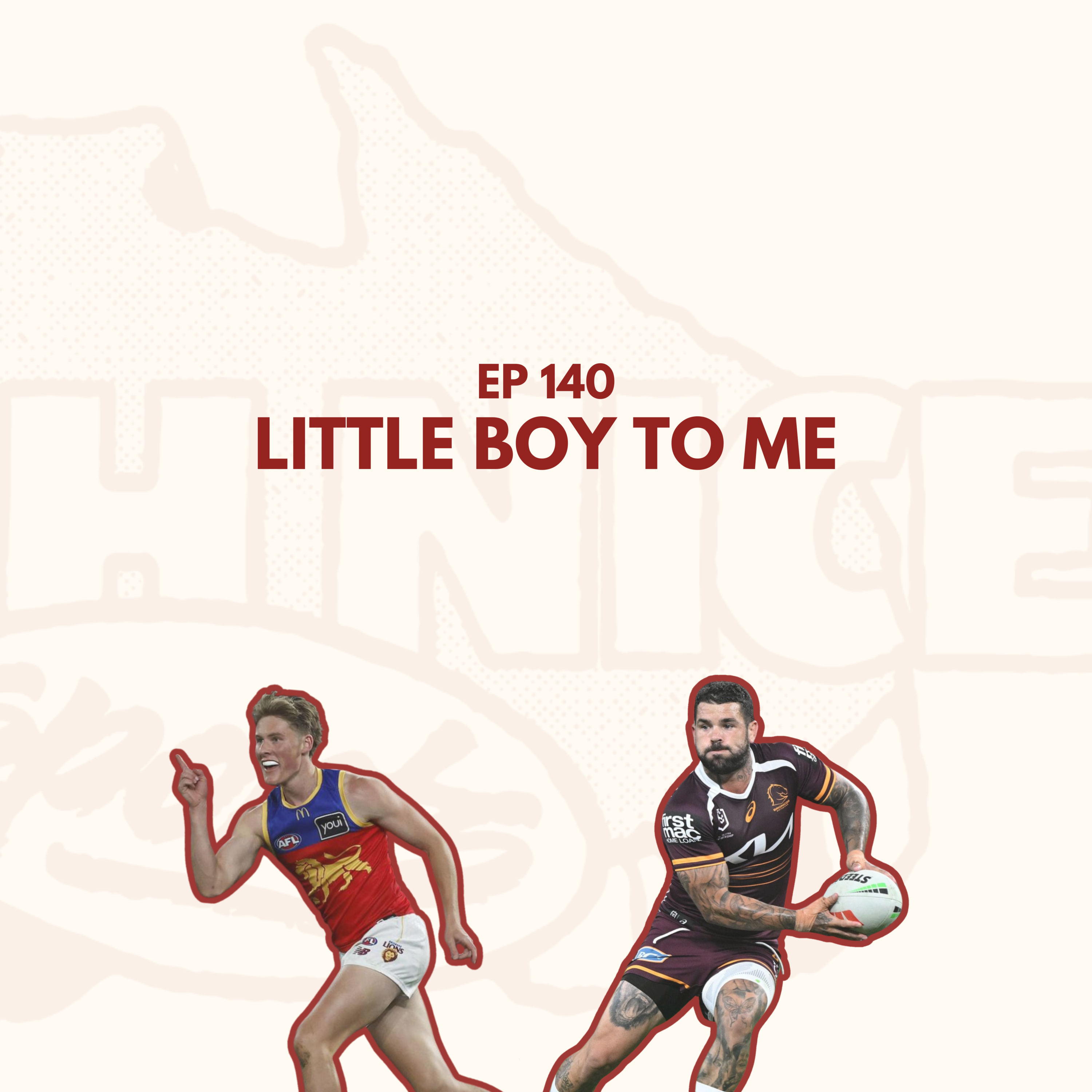 Ep 140: Little Boy To Me episode artwork