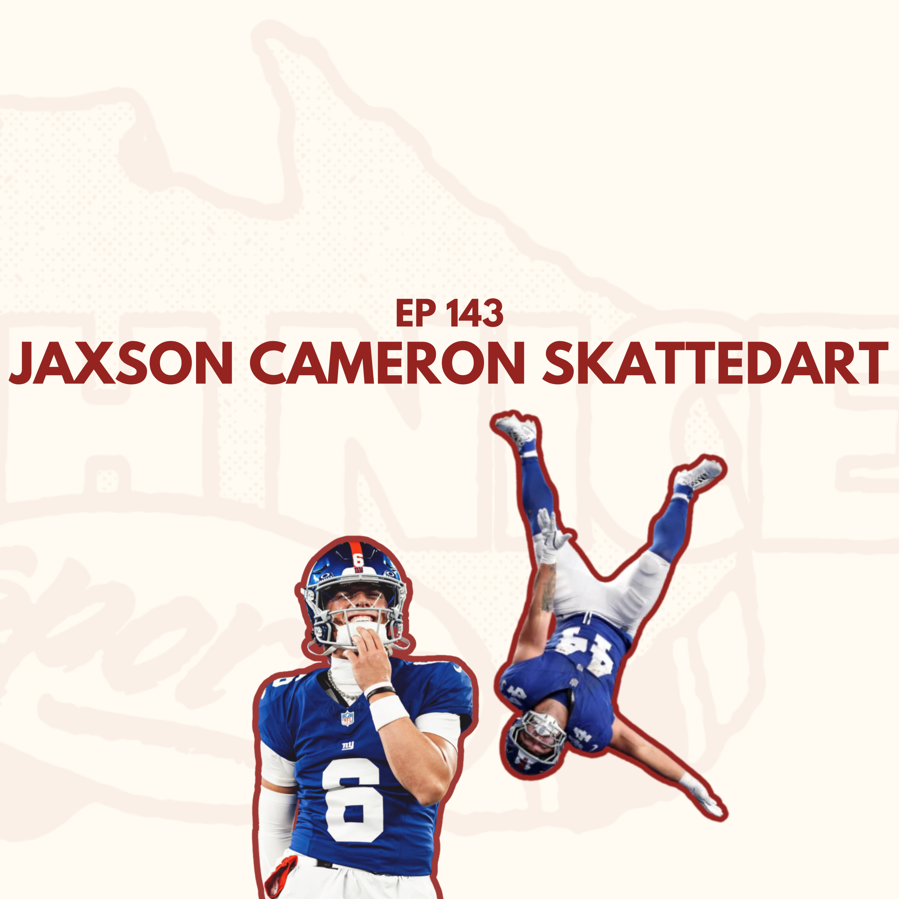 Ep 143: Jaxson Cameron Skattedart episode artwork