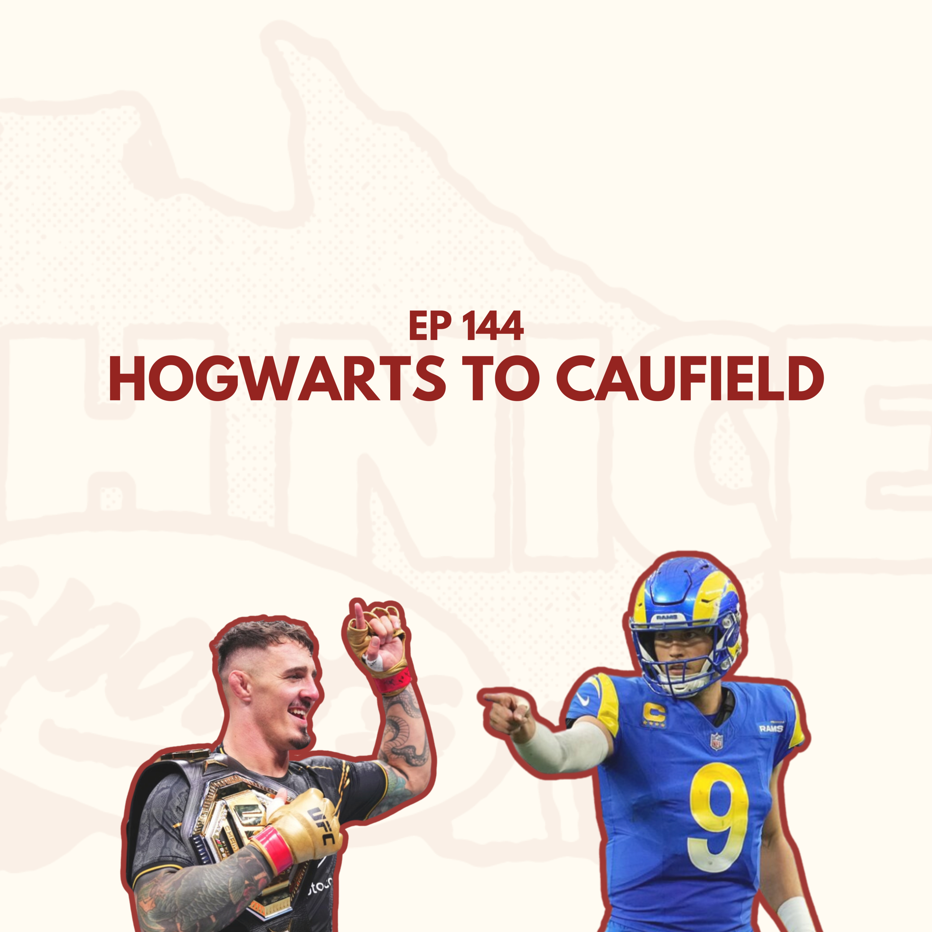 Ep 144: Hogwarts To Caufield episode artwork