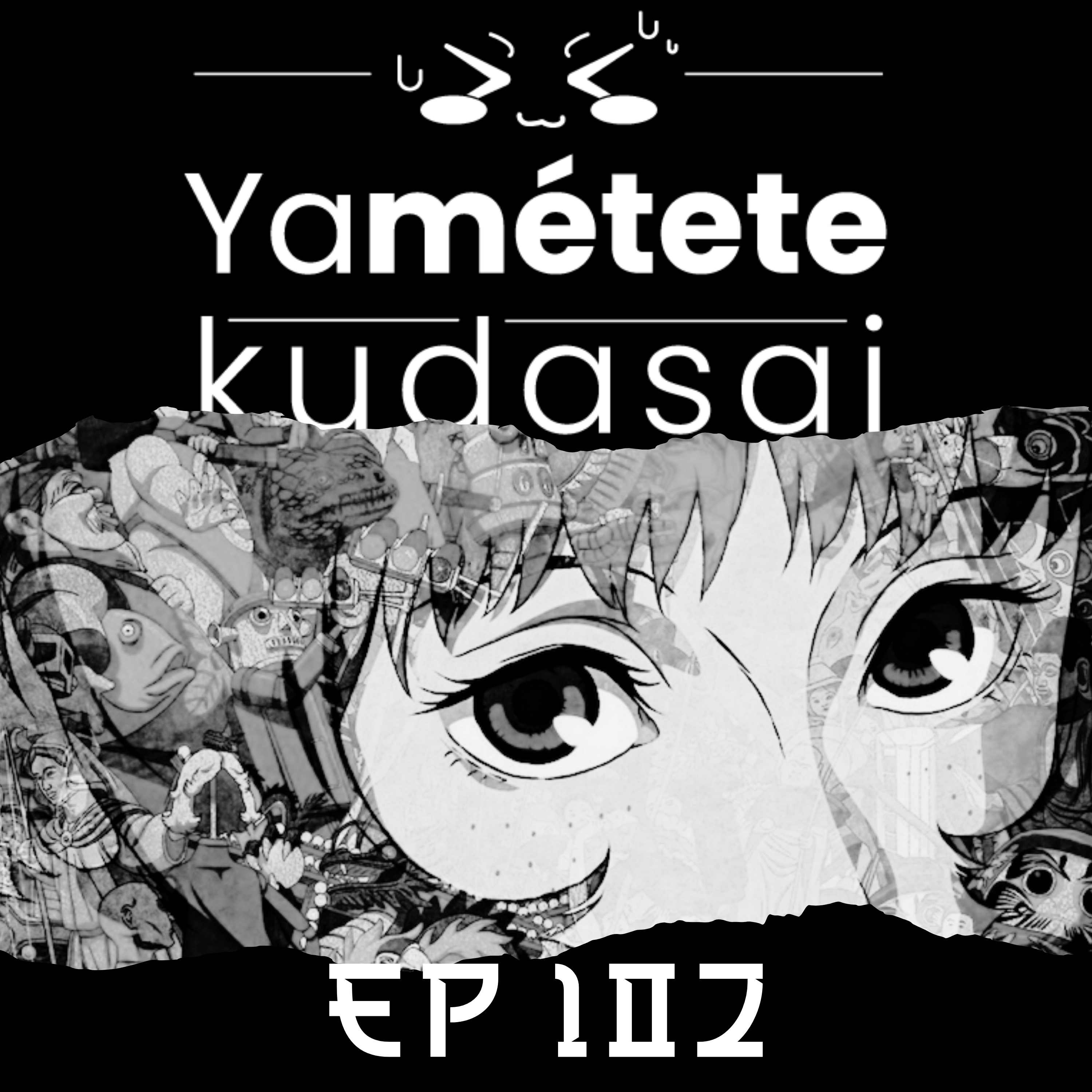EP 102: Satoshi Kon y su percepción de la realidad bien alterada episode artwork