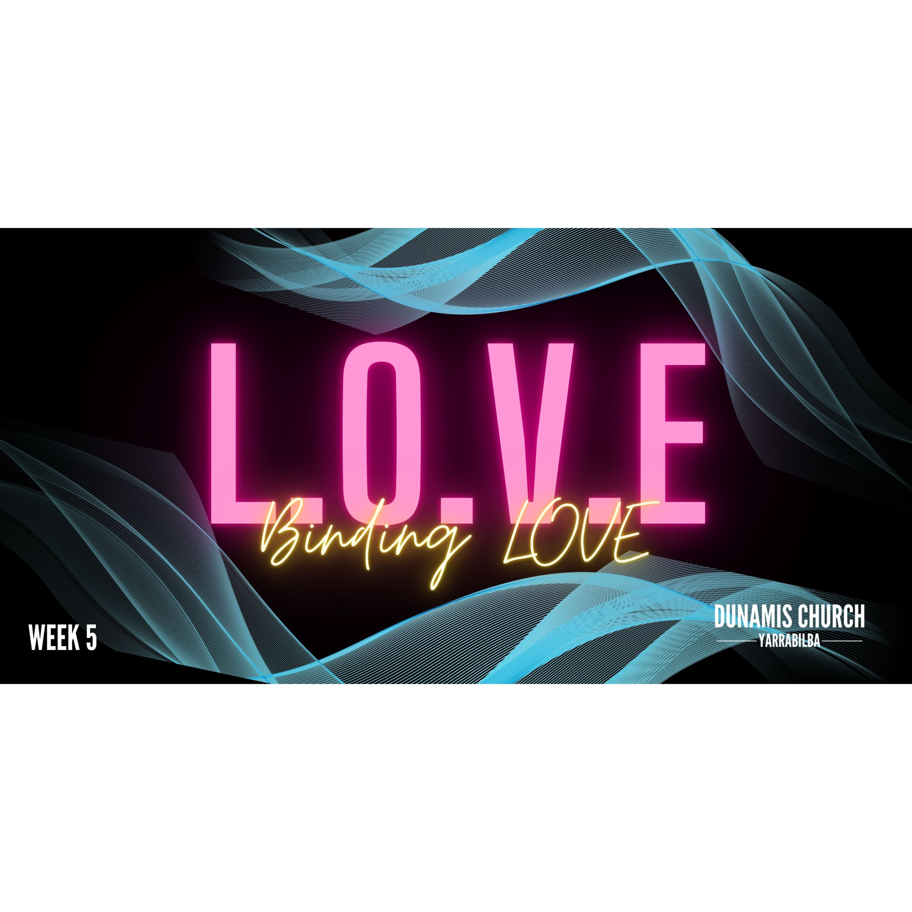 Peter Hartley - 26/11/23 - “L.O.V.E. - Binding LOVE (Week 5)” episode artwork