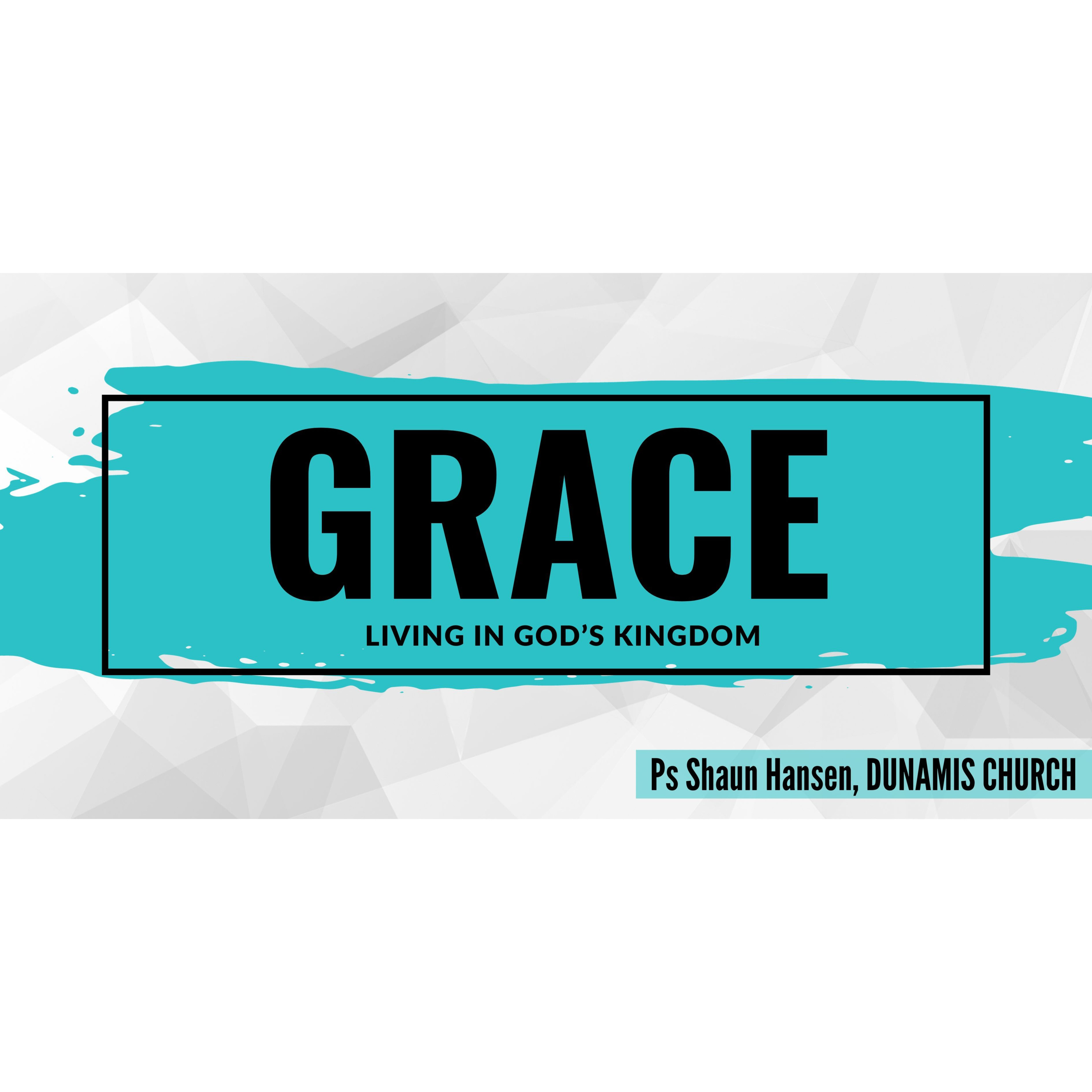 Ps Shaun Hansen - 14/01/24 - “GRACE - Living In God's Kingdom” episode artwork