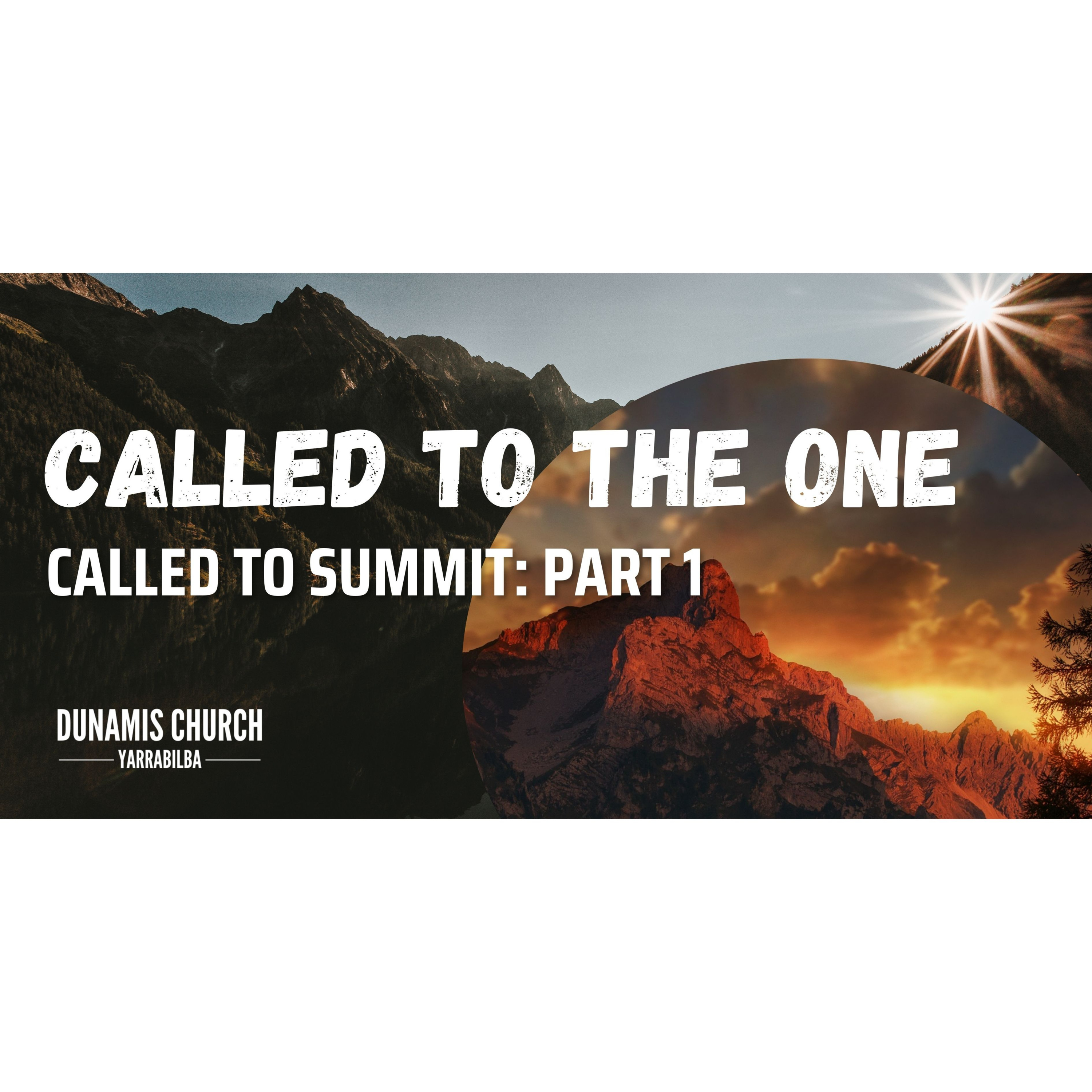 Peter Hartley - 21/01/24 - “Called To The One - Called To Summit: Part 1” episode artwork