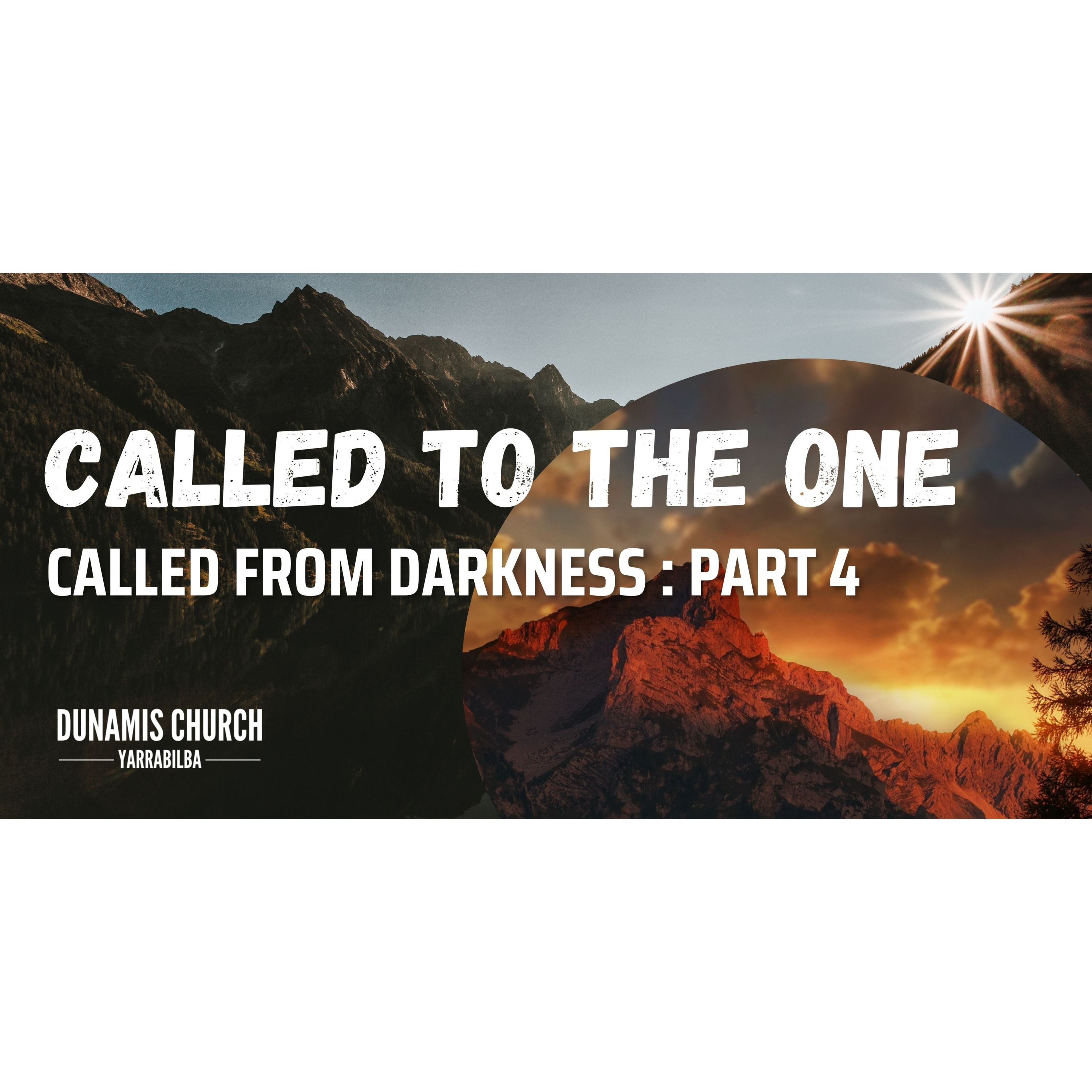 Peter Hartley - 18/02/24 - “Called To The One - Called From Darkness: Part 4” episode artwork