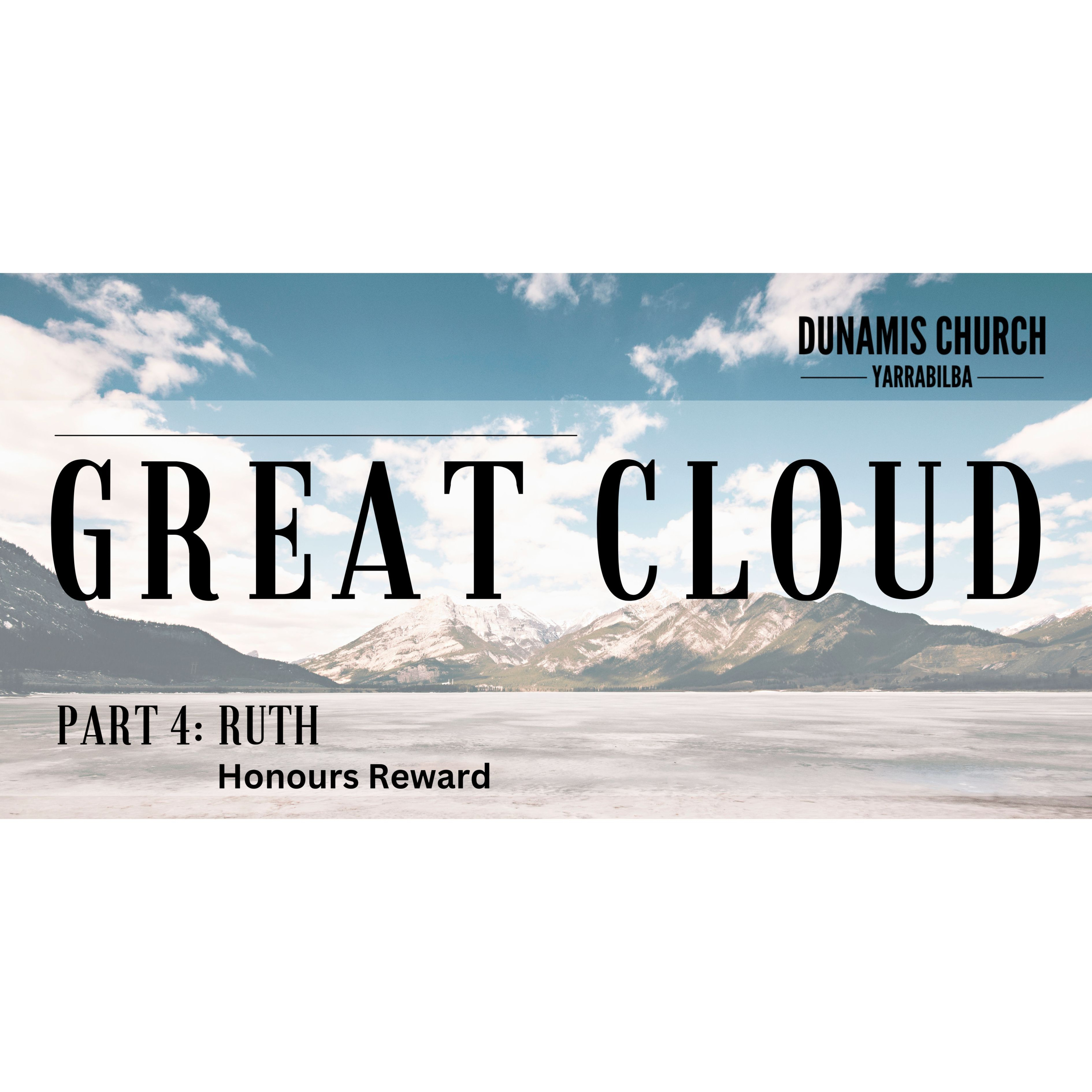 Peter Hartley - 21/04/24 - “Great Cloud - Part 4: RUTH - Honours Reward” episode artwork