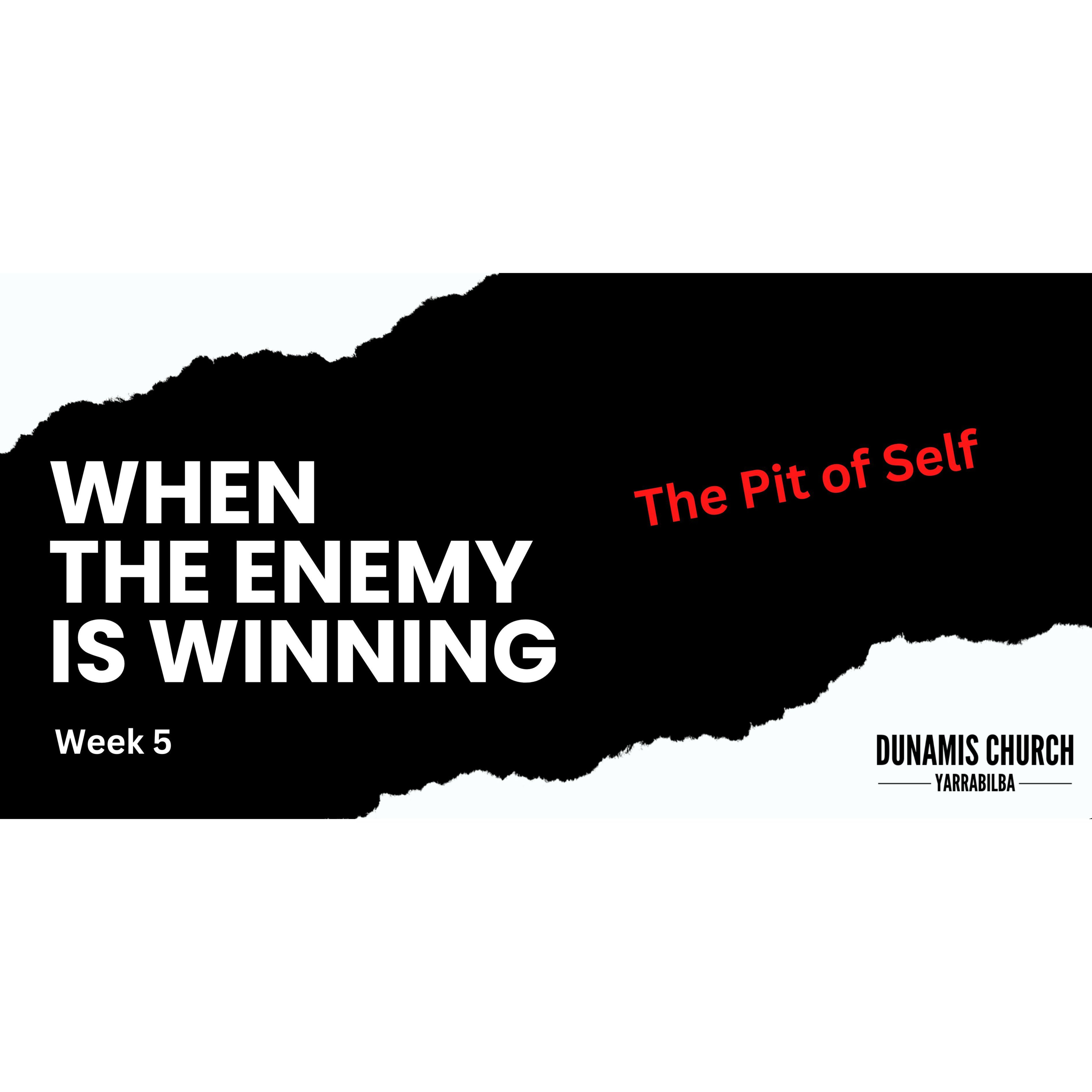Peter Hartley - 30/06/24 - “WHEN THE ENEMY IS WINNING - The Pit Of Self” episode artwork