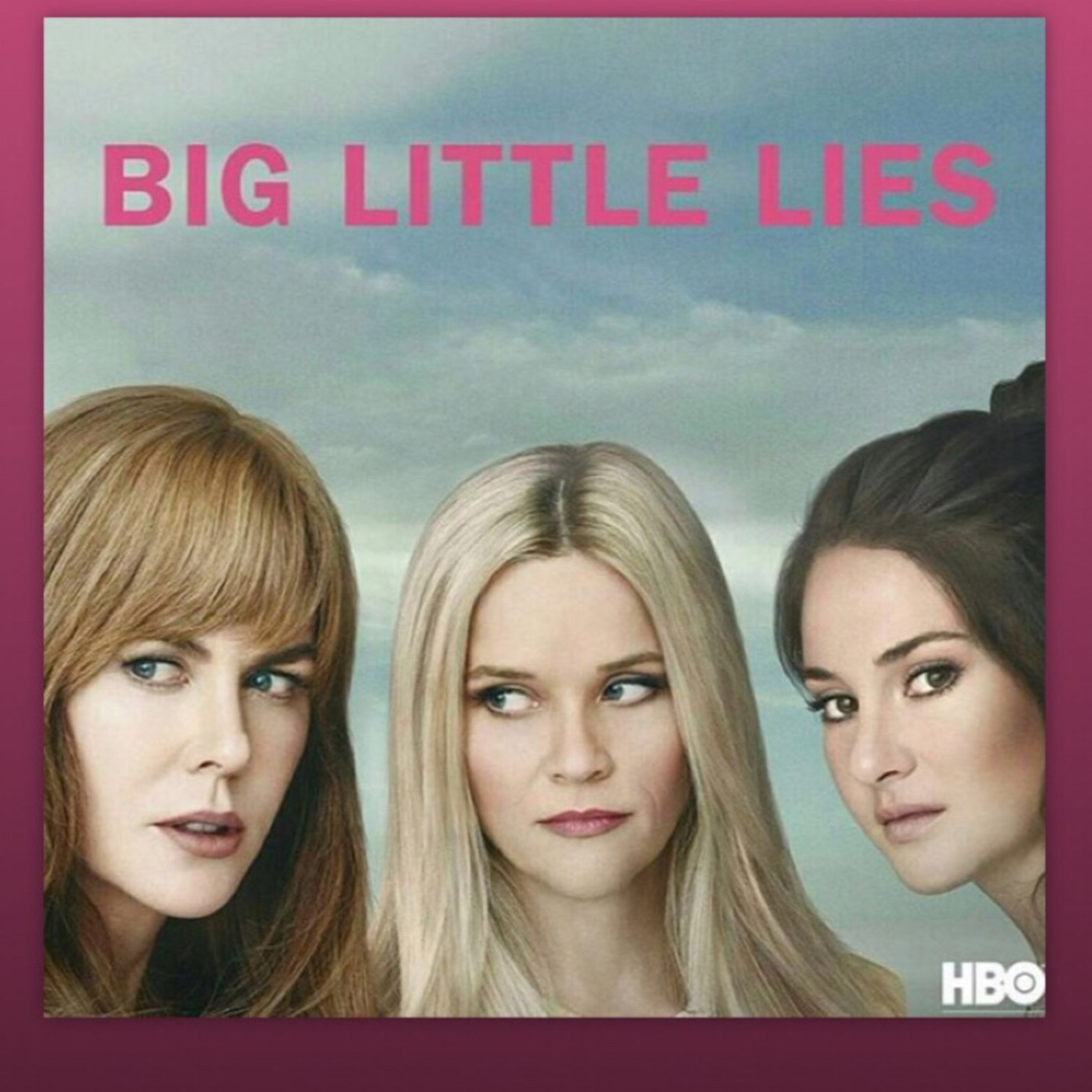 Big Little Lies