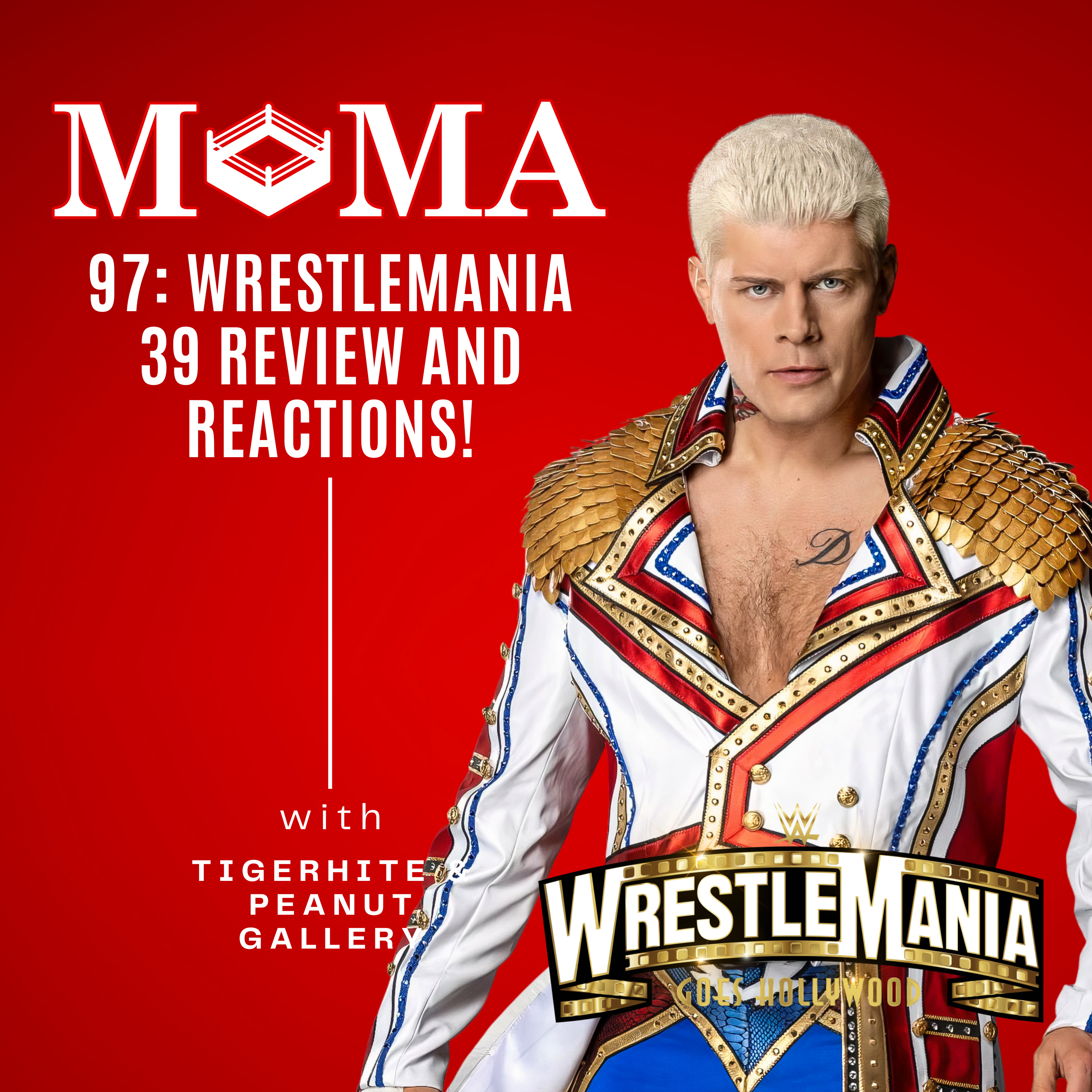 Make Pro Wrestling Majestic Again 97: Wrestlemania 39 Review and Reaction! episode artwork