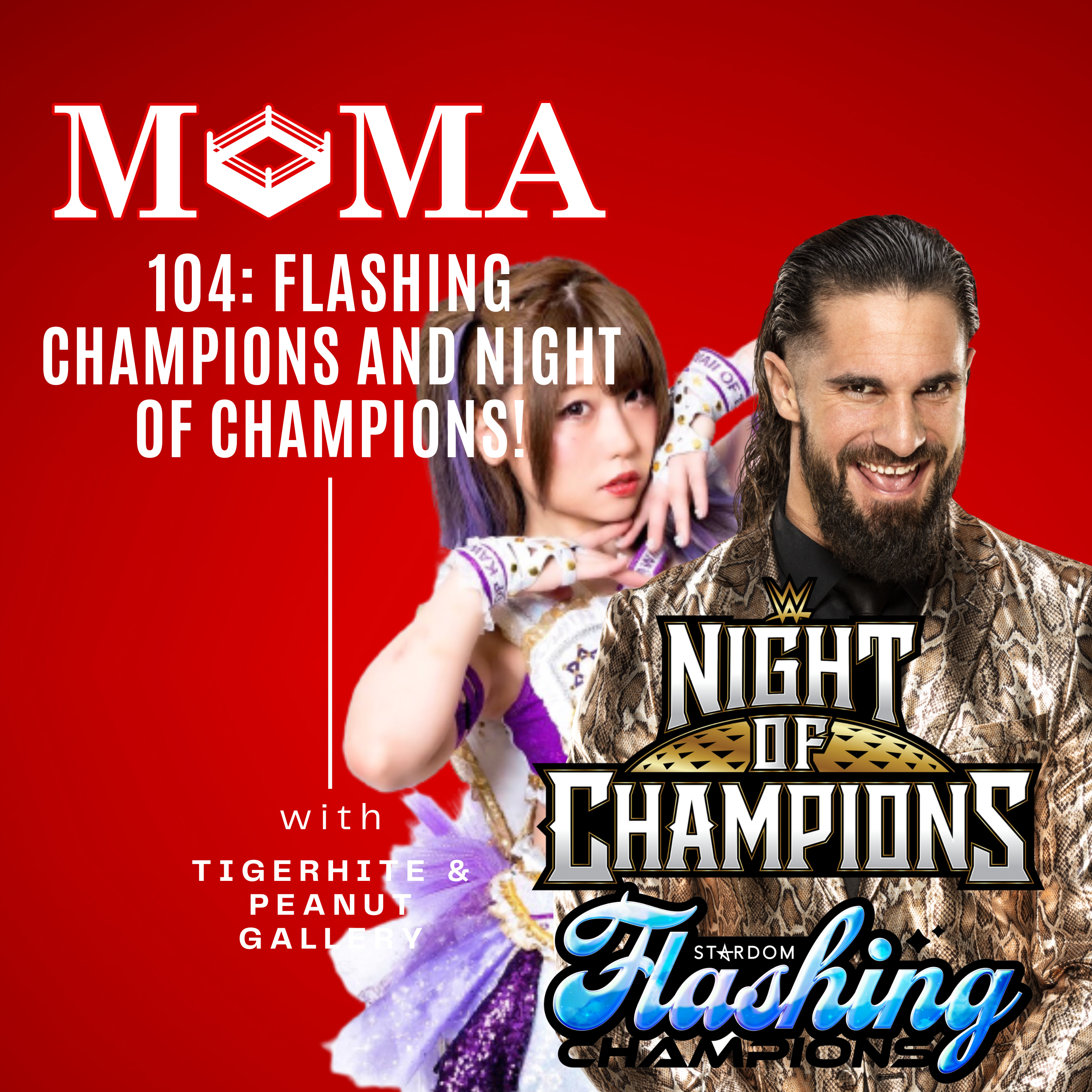 Make Pro Wrestling Majestic Again 104: WWE Night of Champions and Stardom Flashing Champions 2023 Review and Reactions! episode artwork