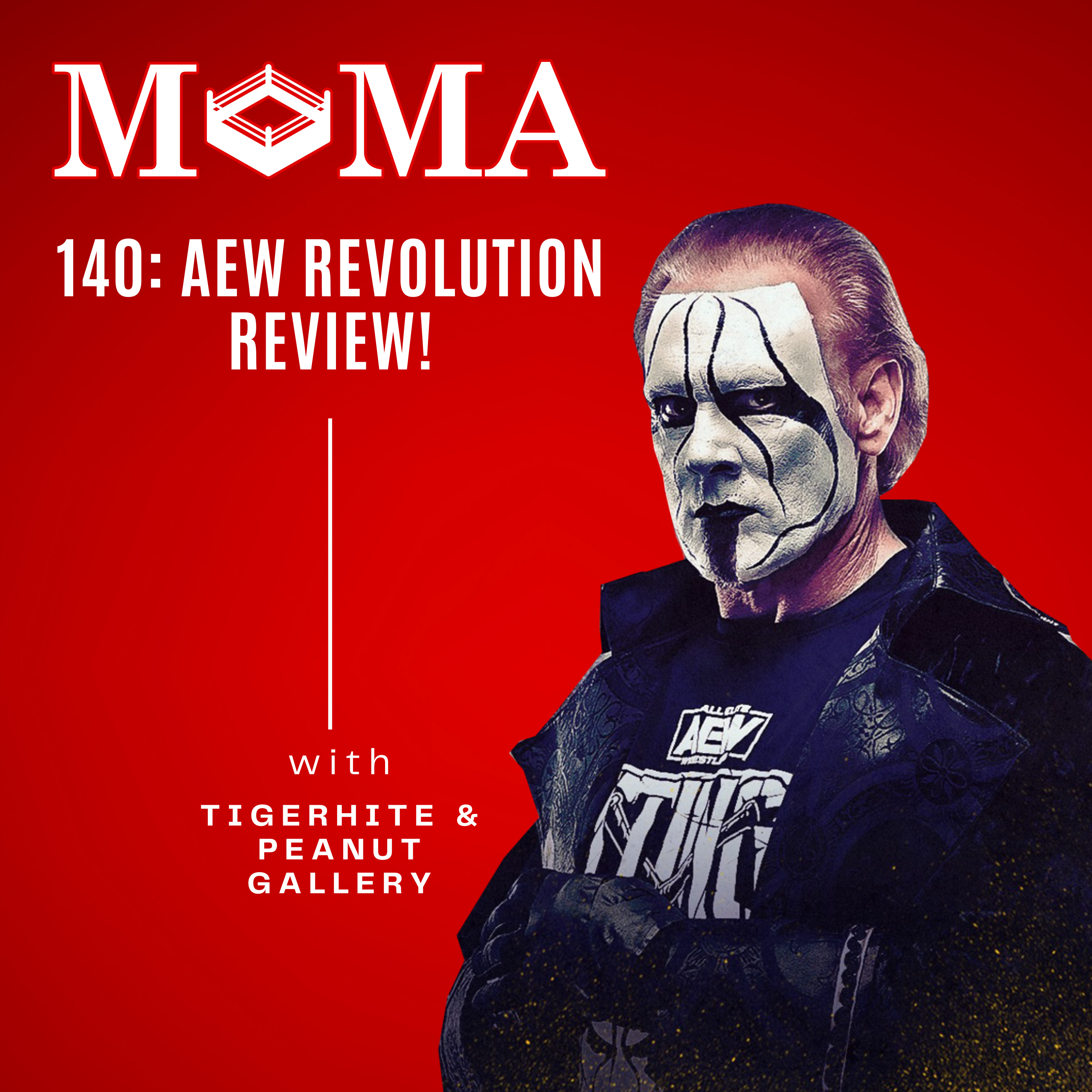Make Pro Wrestling Majestic Again 140: AEW Revolution Review! episode artwork