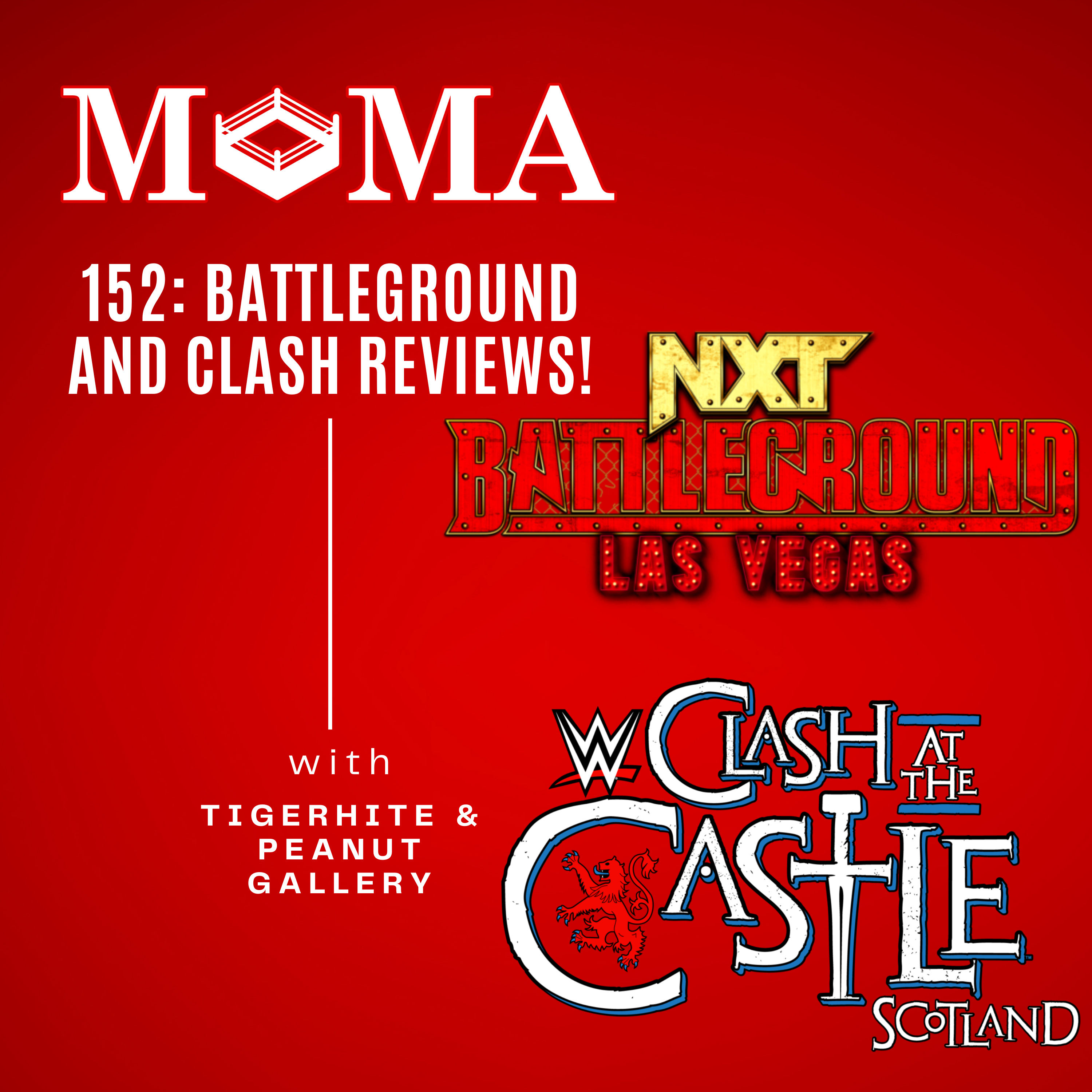 Make Pro Wrestling Majestic Again 152: Battleground and Clash at the Castle Reviews! episode artwork