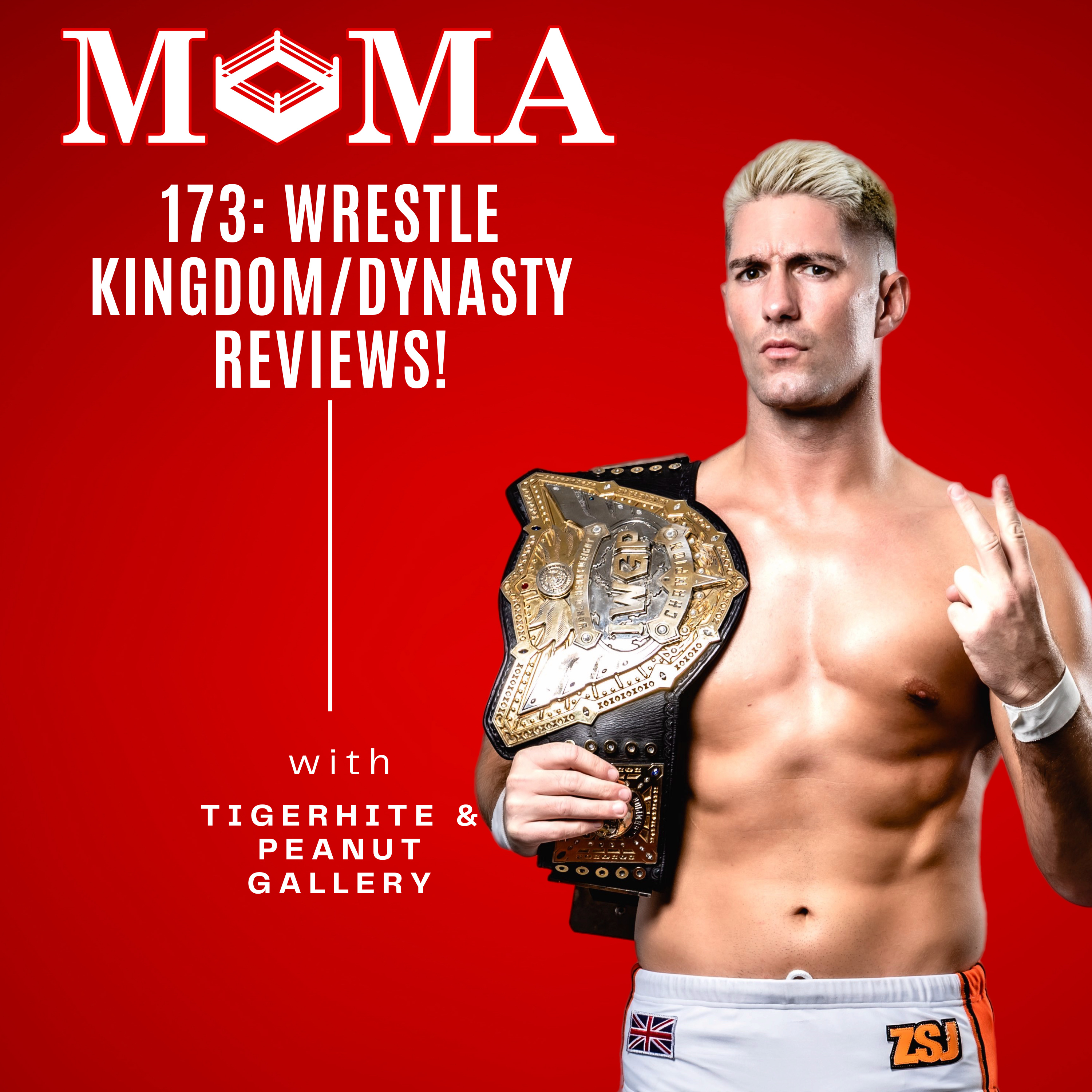 Make Pro Wrestling Majestic Again 173: Wrestle Kingdom and Wrestle Dynasty Reviews! episode artwork