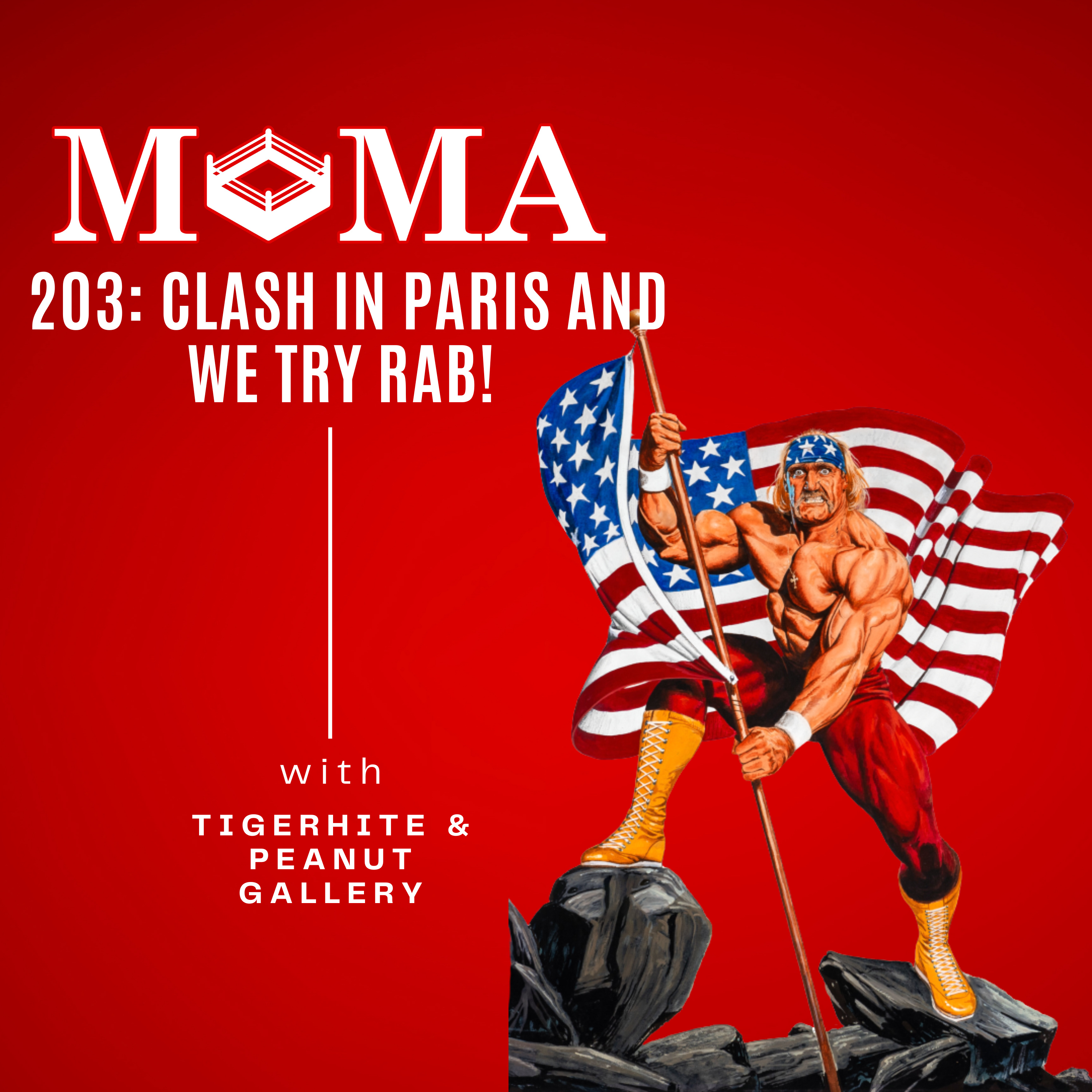 Make Pro Wrestling Majestic Again 203: WWE Clash in Paris Review and We Try Real American Beer!