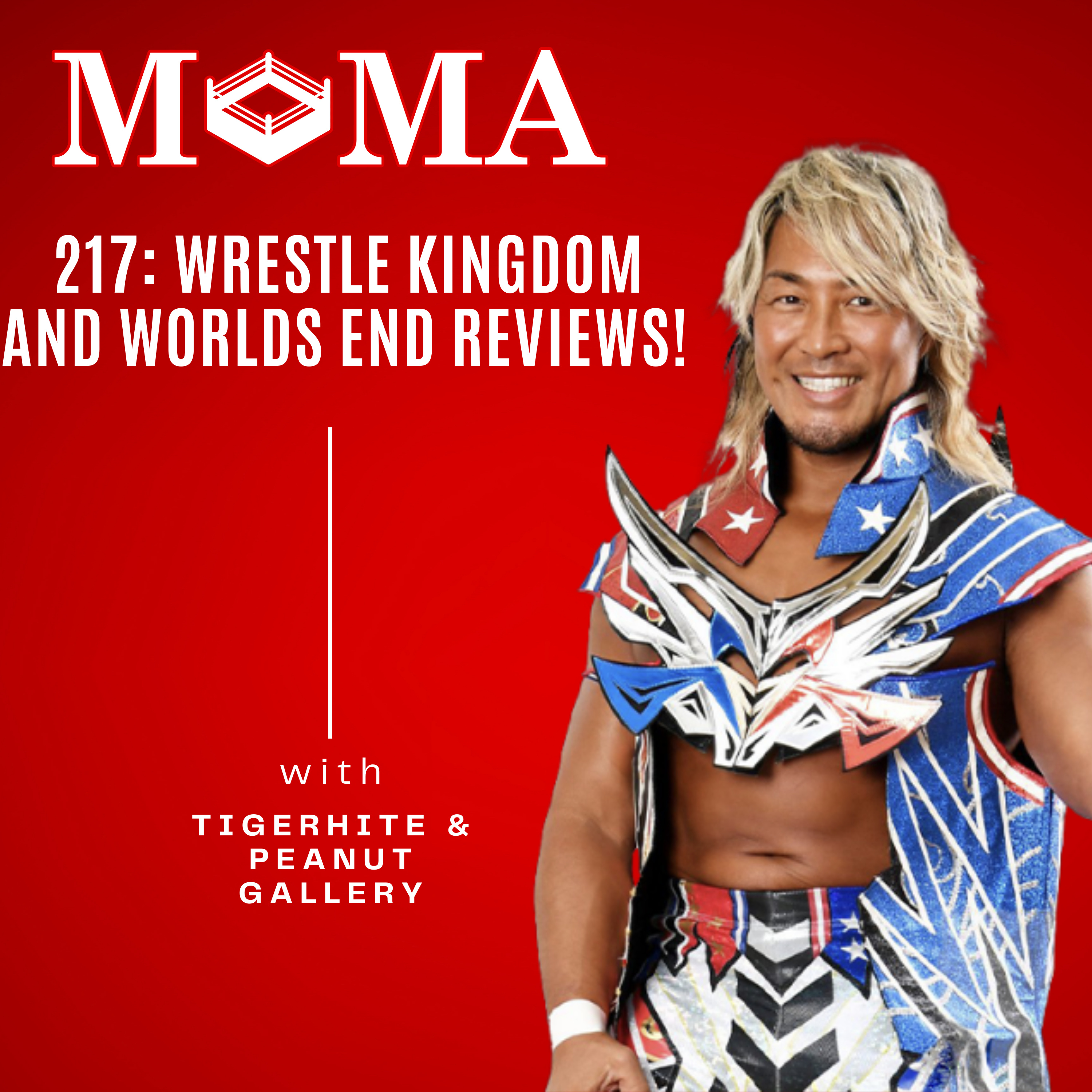 Make Pro Wrestling Majestic Again 217: AEW Worlds End & NJPW Wrestle Kingdom 20 Reviews episode artwork